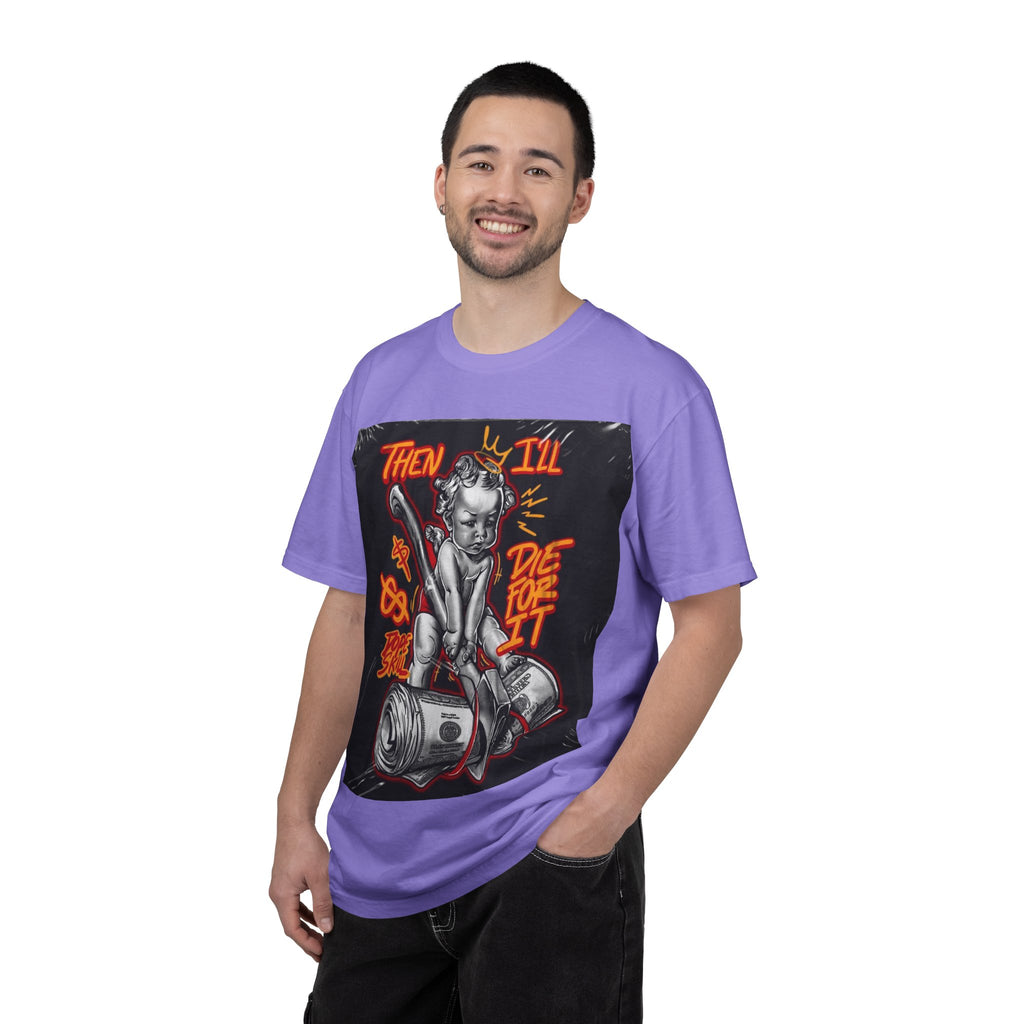 Graphic T-Shirt — "Then I'll Die For It" Muscle Car Pinup Street Art Design