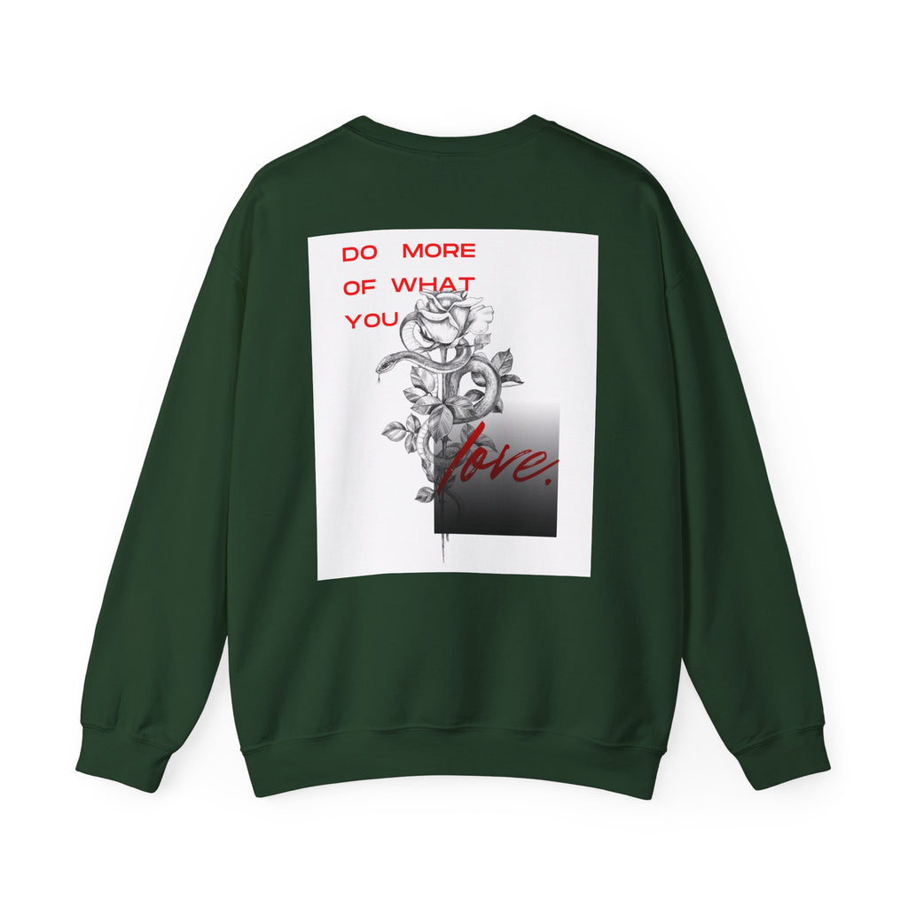 Crewneck Sweatshirt — "Do More of What You Love" Floral Graphic