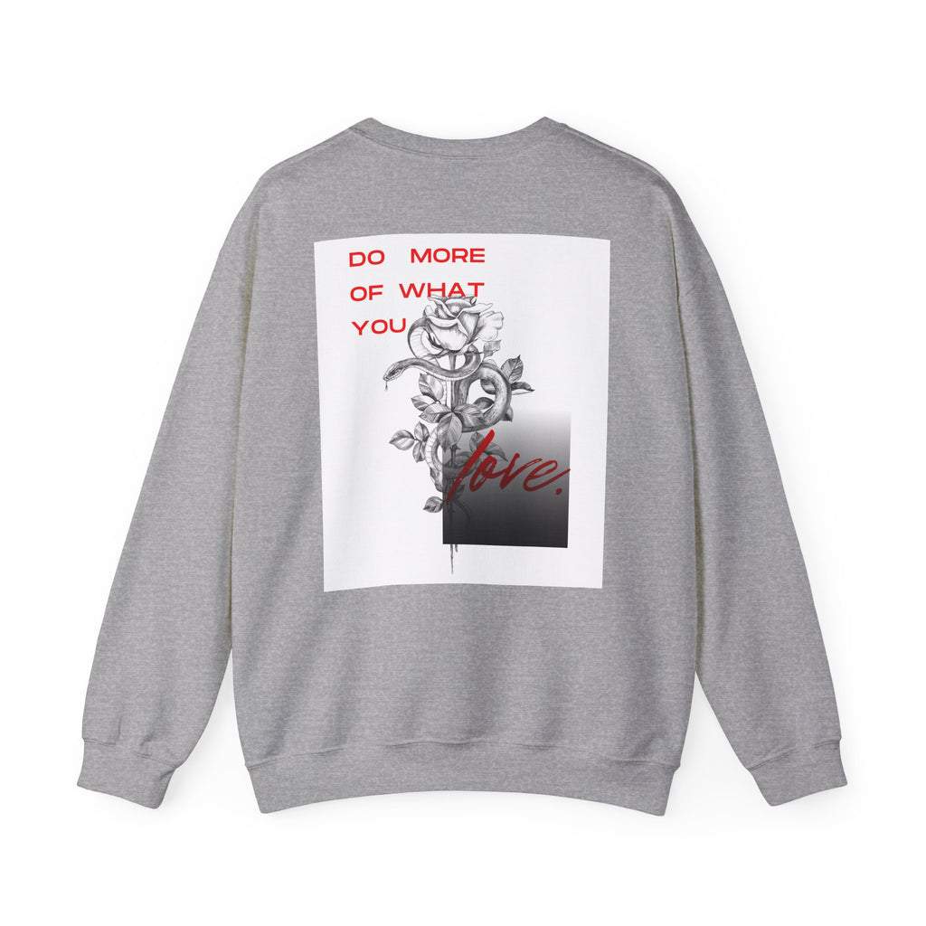 Crewneck Sweatshirt — "Do More of What You Love" Floral Graphic