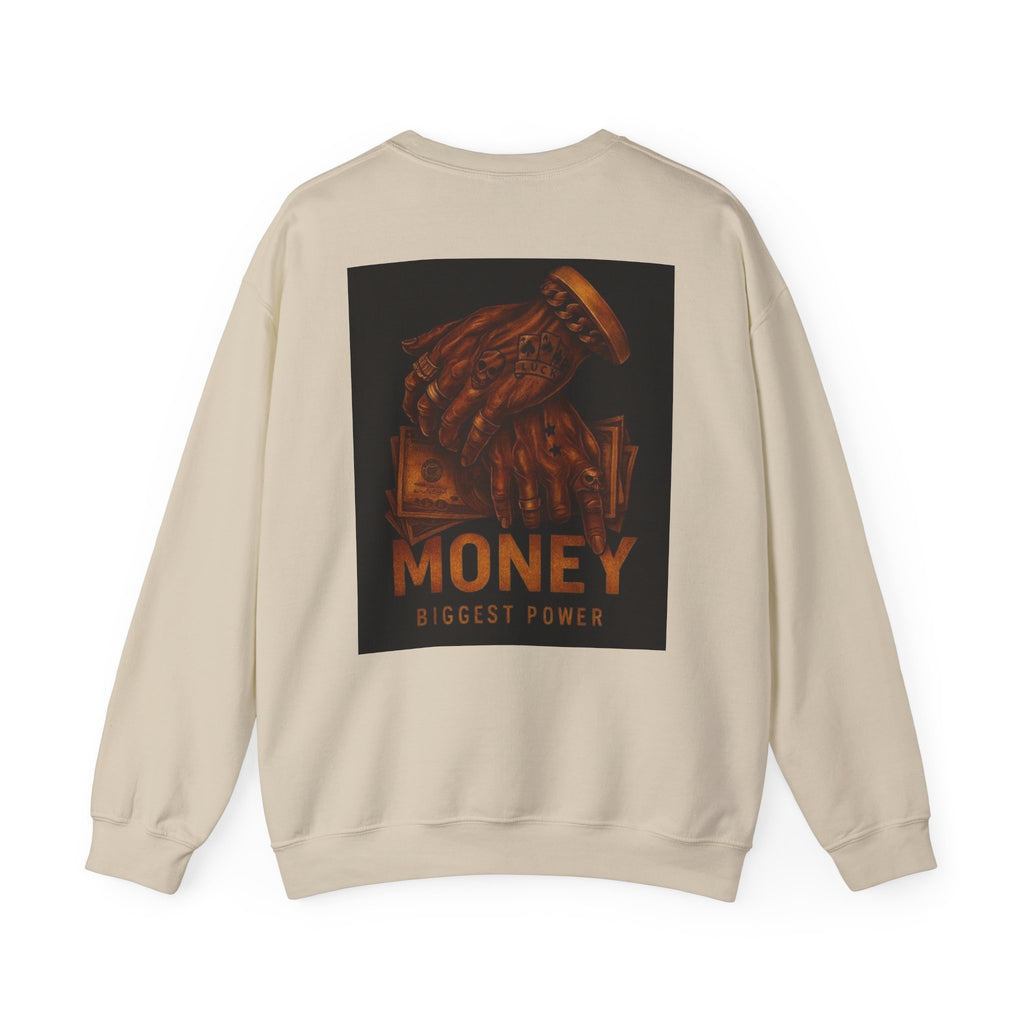 Crewneck Sweatshirt — 'Money Biggest Power' Graphic Pullover