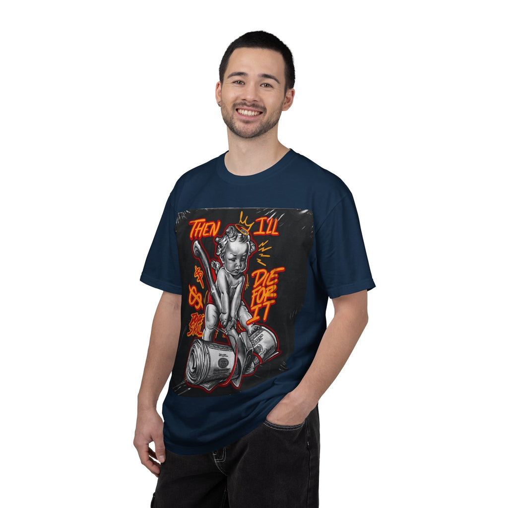 Graphic T-Shirt — "Then I'll Die For It" Muscle Car Pinup Street Art Design