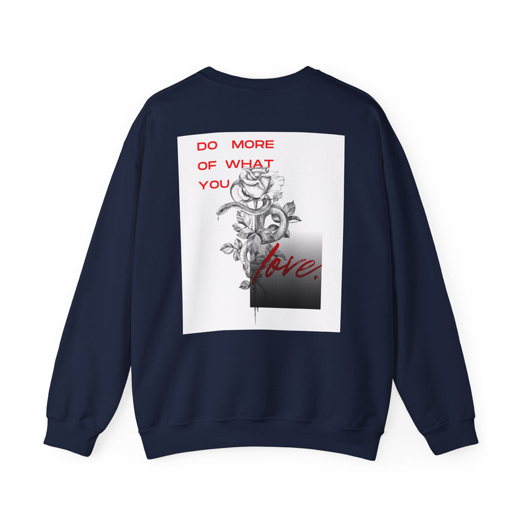 Crewneck Sweatshirt — "Do More of What You Love" Floral Graphic