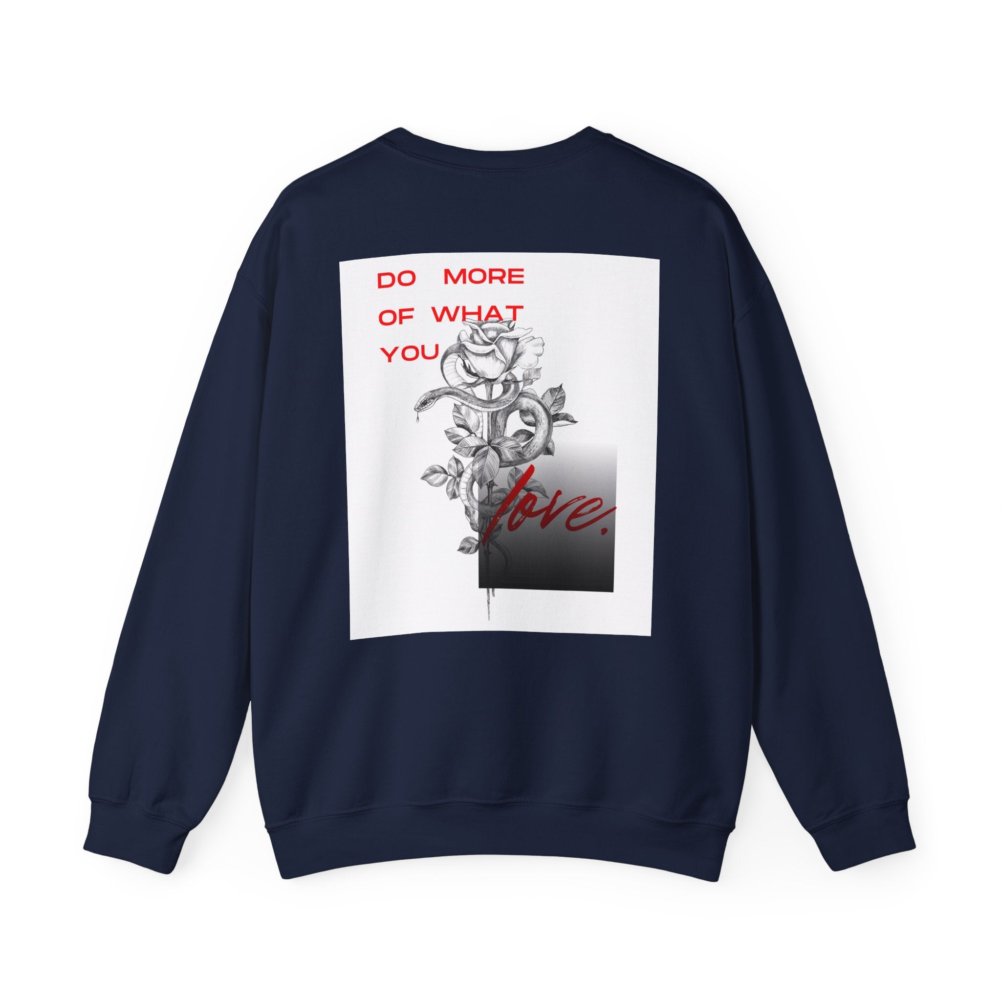 Crewneck Sweatshirt — "Do More of What You Love" Floral Graphic