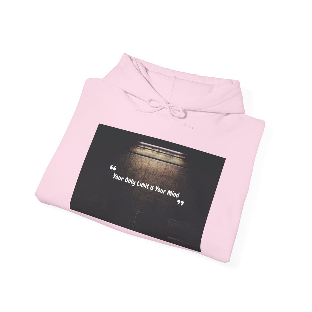Hoodie — “Your Only Limit Is Your Mind” Inspirational Quote Pullover