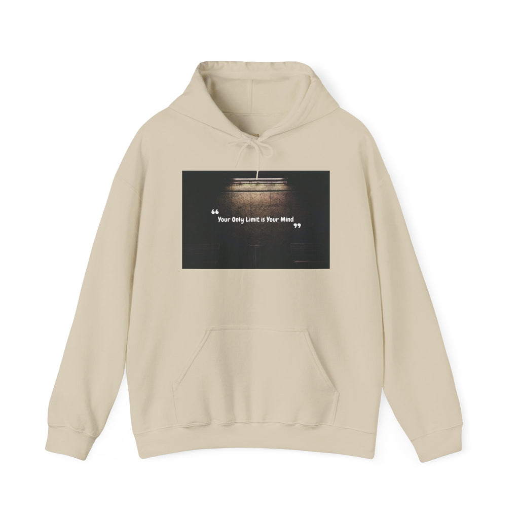 Hoodie — “Your Only Limit Is Your Mind” Inspirational Quote Pullover