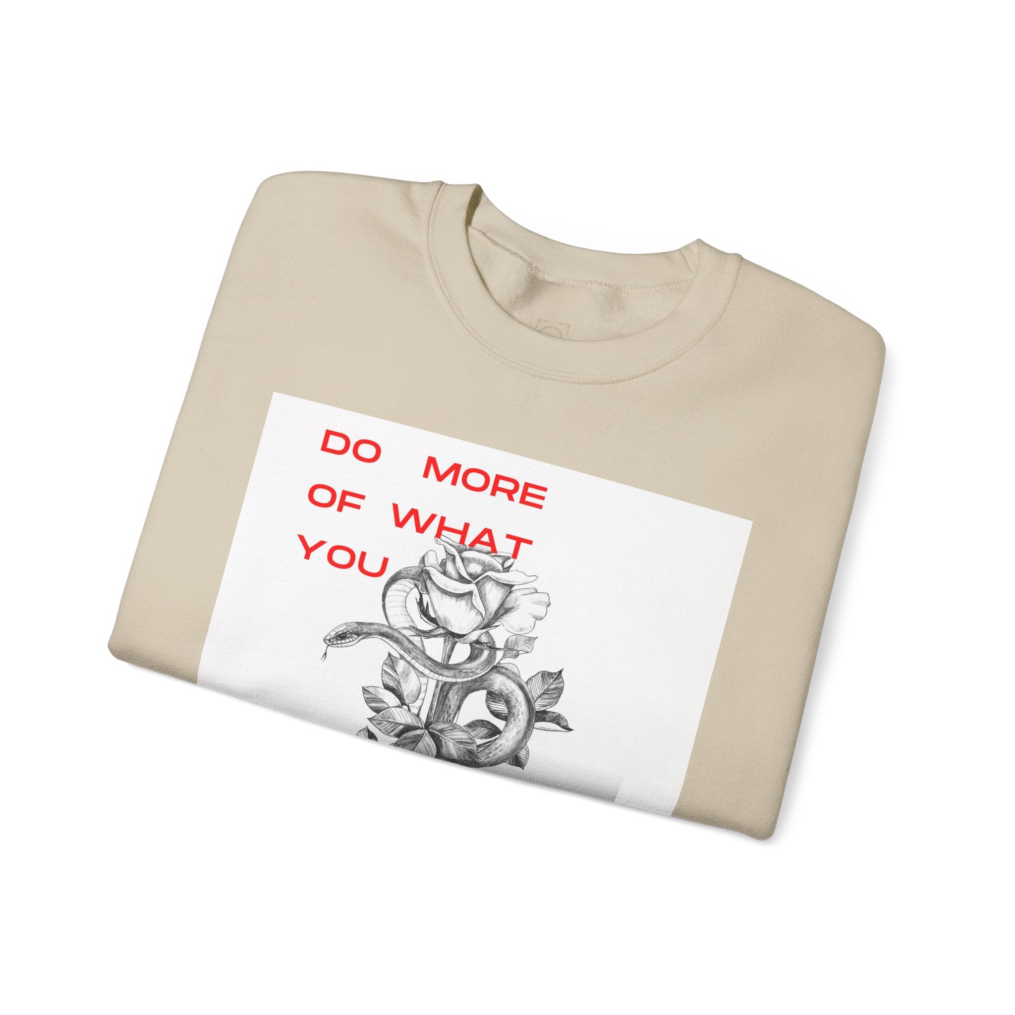 Crewneck Sweatshirt — "Do More of What You Love" Floral Graphic
