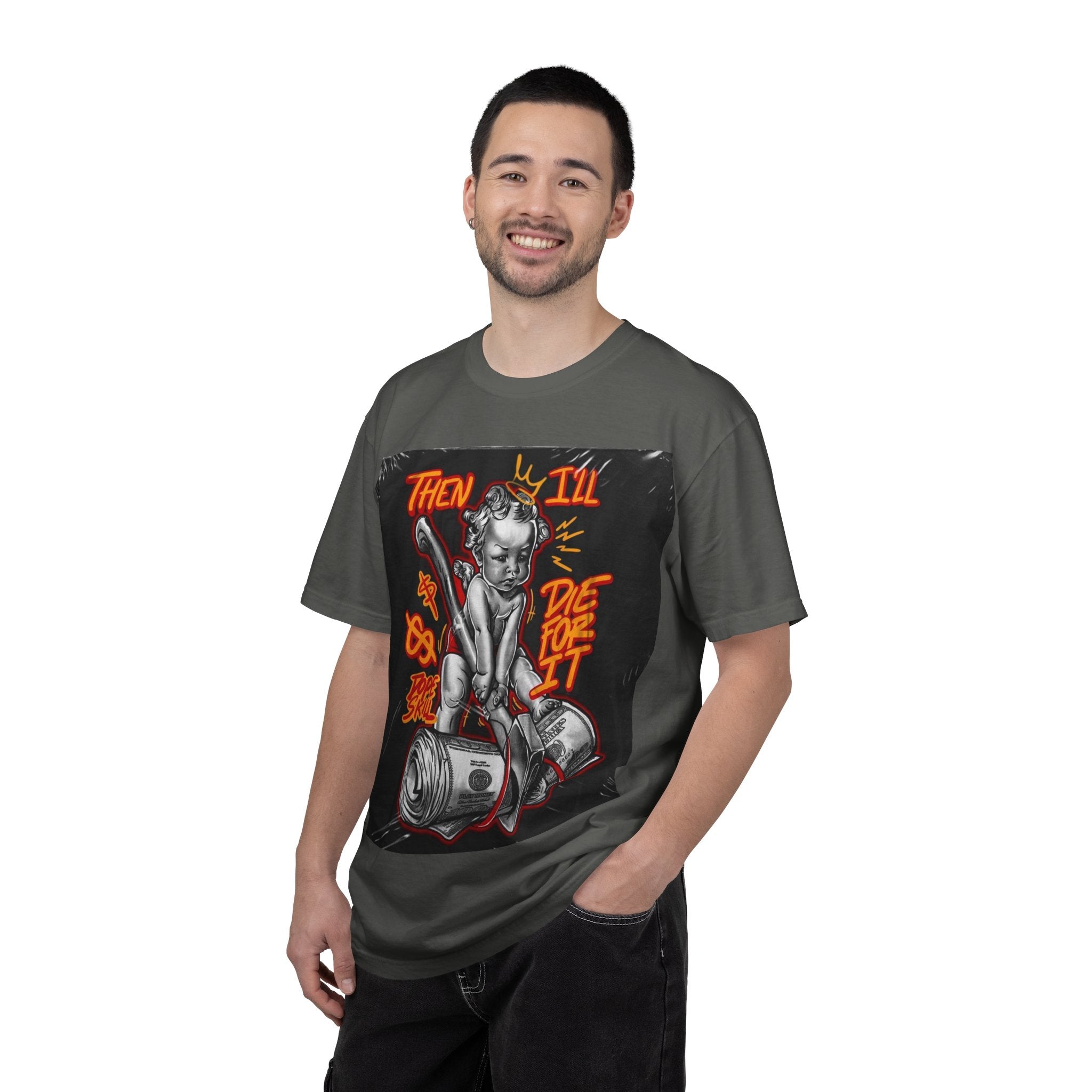 Graphic T-Shirt — "Then I'll Die For It" Muscle Car Pinup Street Art Design
