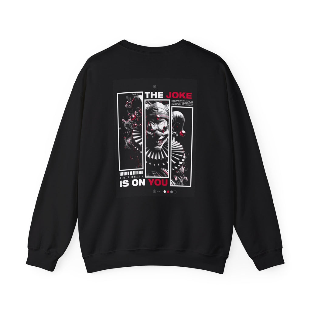 Creepy Clown "The Joke Is On You" Crewneck Sweatshirt