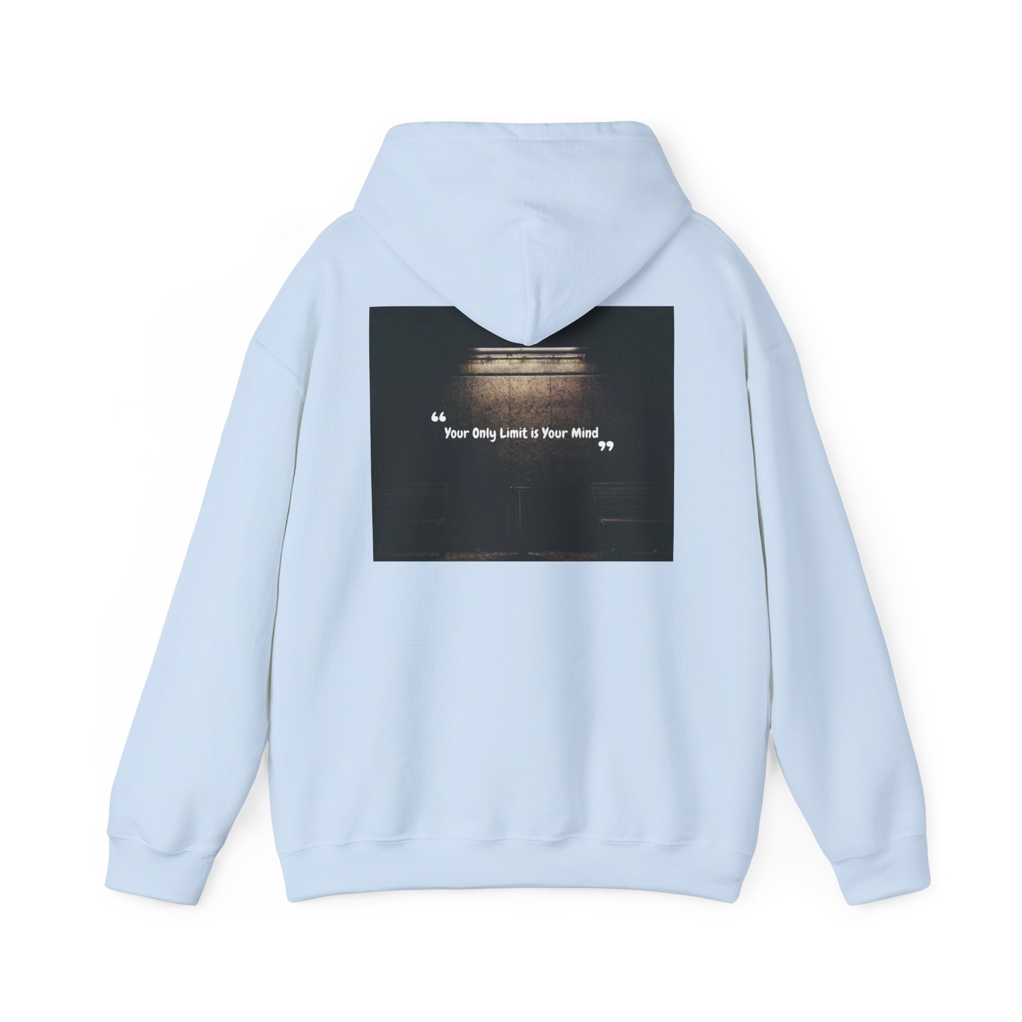 Hoodie — “Your Only Limit Is Your Mind” Inspirational Quote Pullover