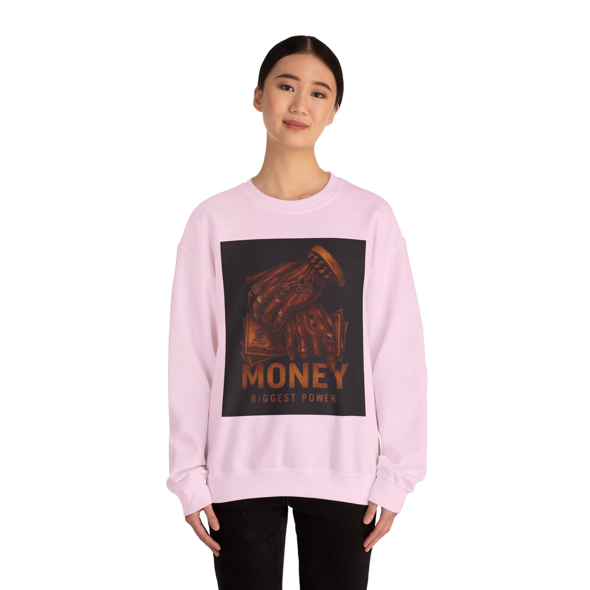 Crewneck Sweatshirt — 'Money Biggest Power' Graphic Pullover