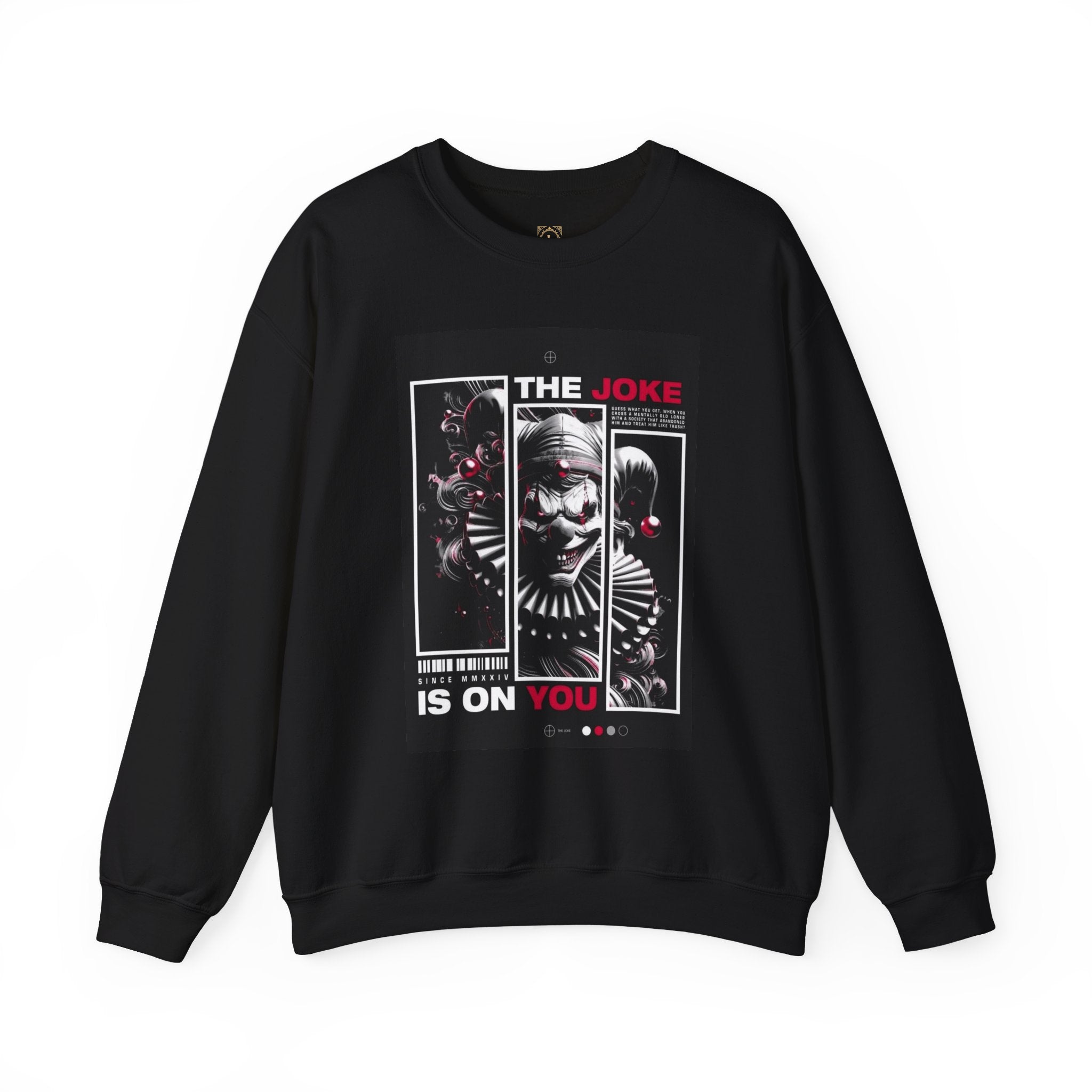Creepy Clown "The Joke Is On You" Crewneck Sweatshirt