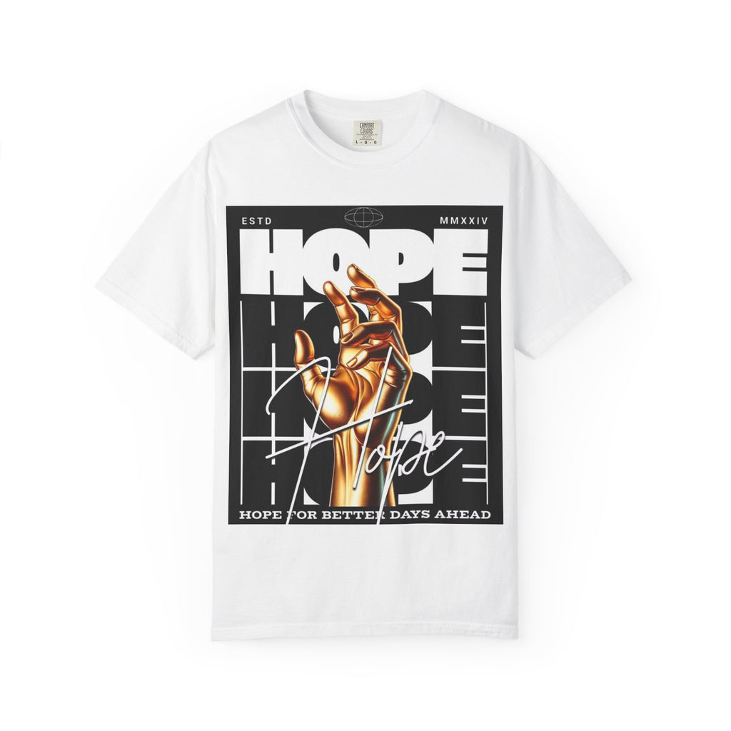 Hope Vibe Graphic T-Shirt — 'Hope for Better Days Ahead' Chest Print with Gold Hand & Back 'Legaciess' Logo