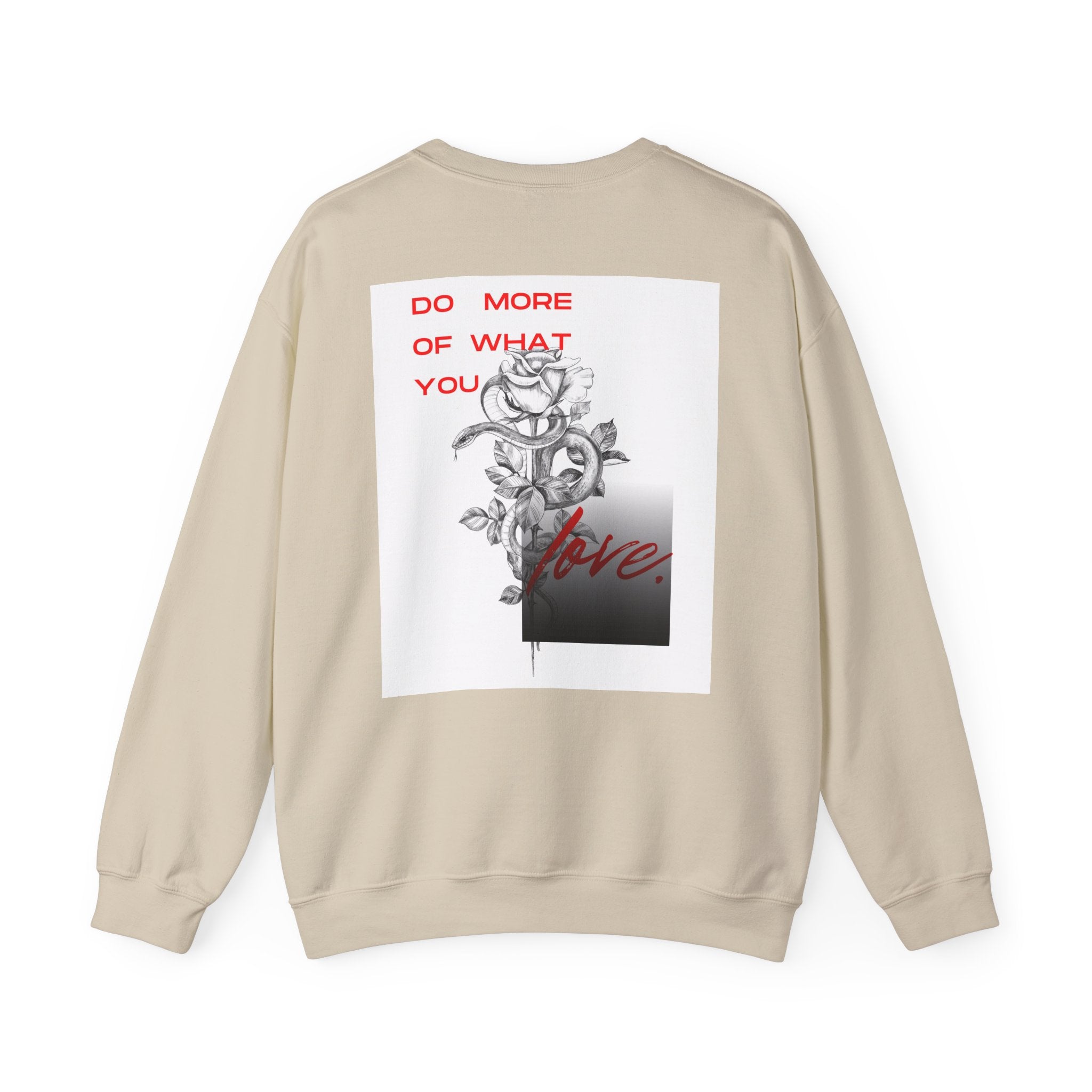 Crewneck Sweatshirt — "Do More of What You Love" Floral Graphic