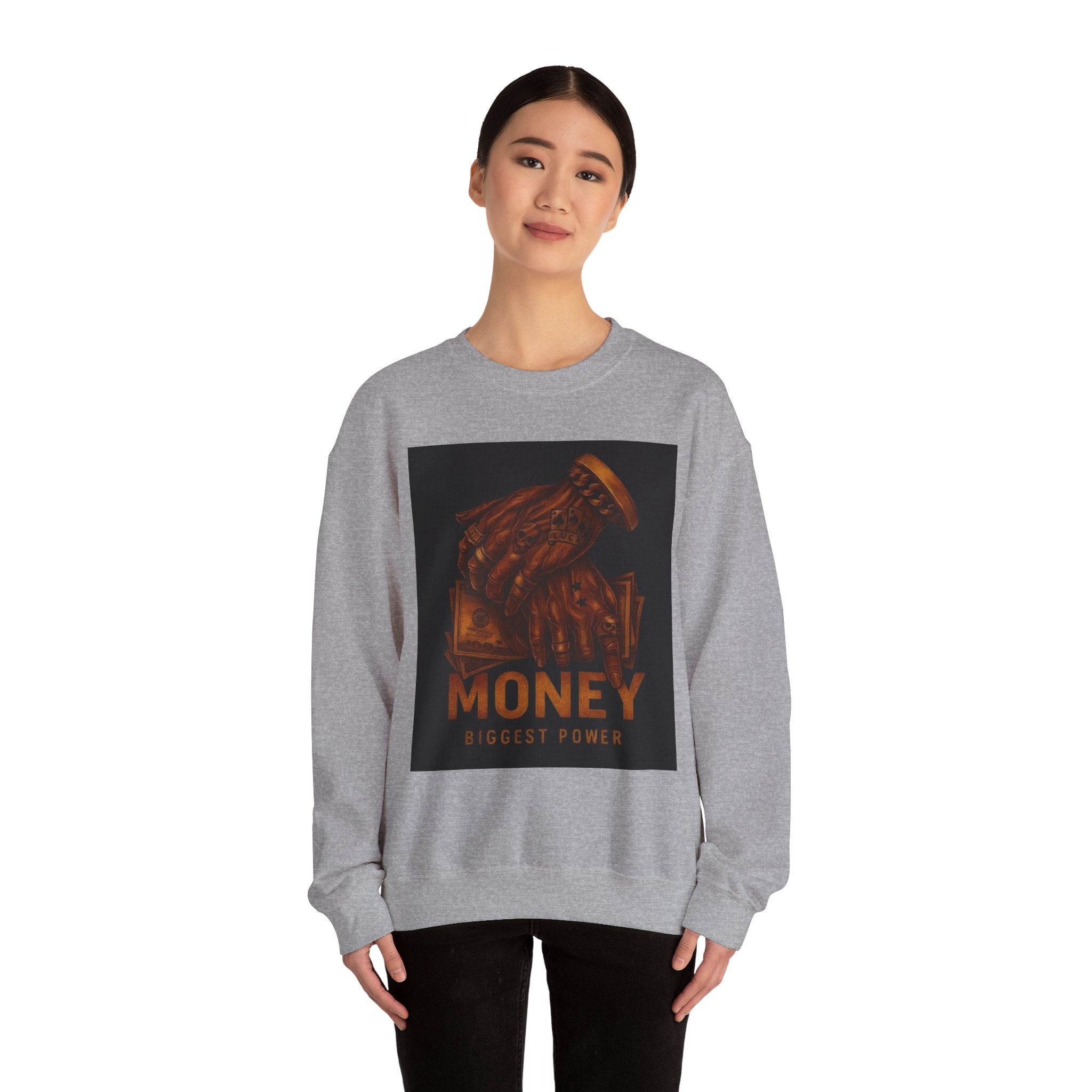 Crewneck Sweatshirt — 'Money Biggest Power' Graphic Pullover