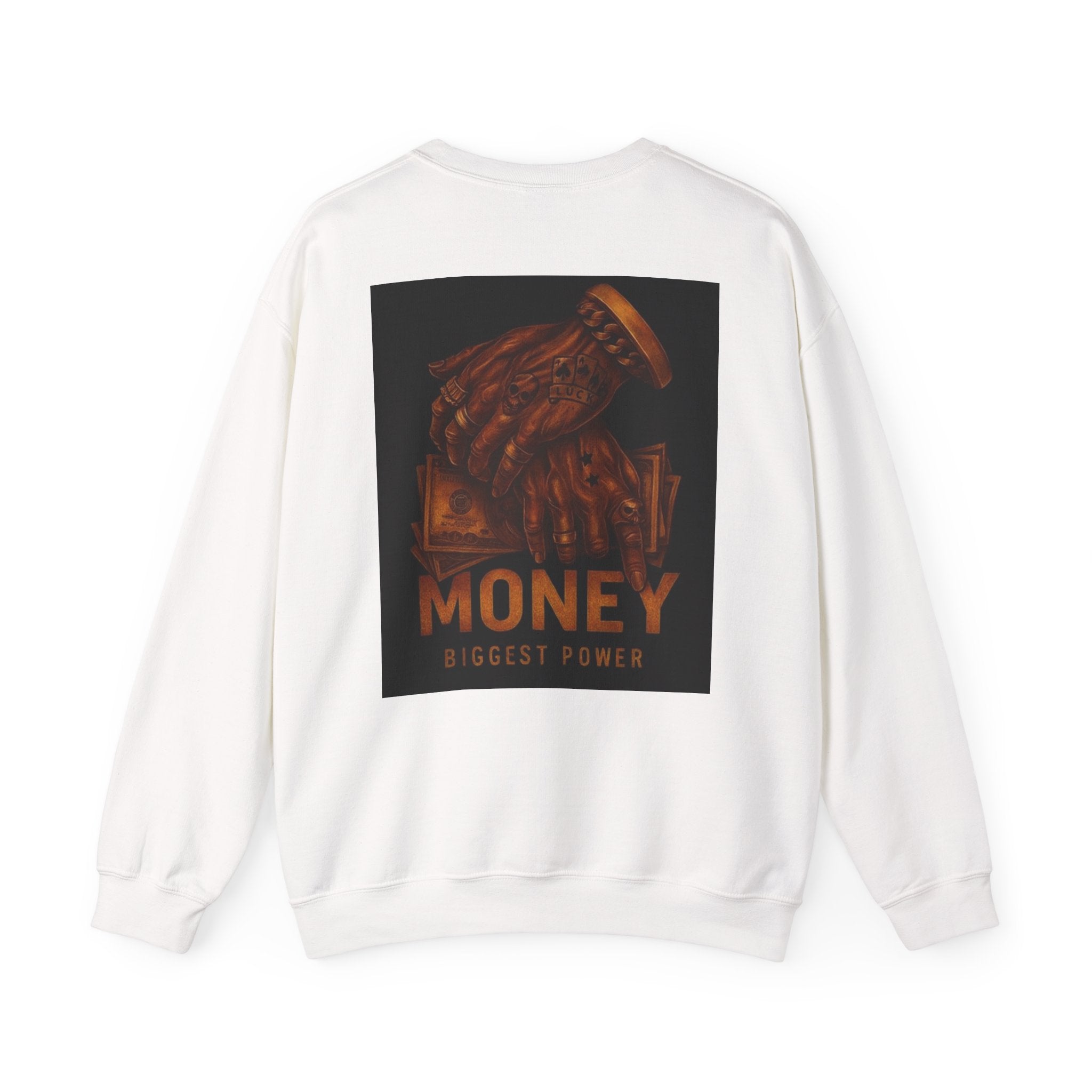 Crewneck Sweatshirt — 'Money Biggest Power' Graphic Pullover
