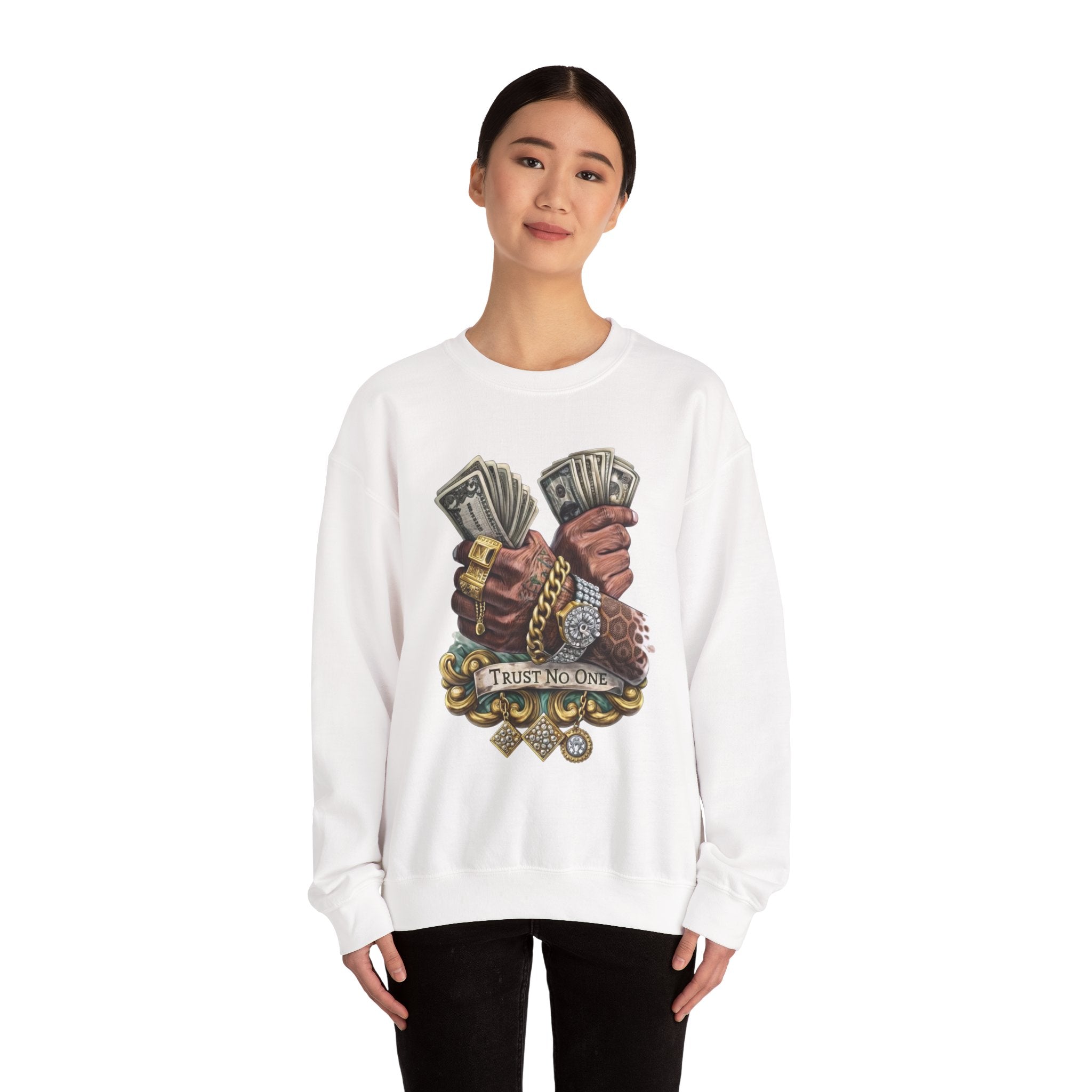 Crewneck Sweatshirt — 'Trust No One' Money Hands Graphic