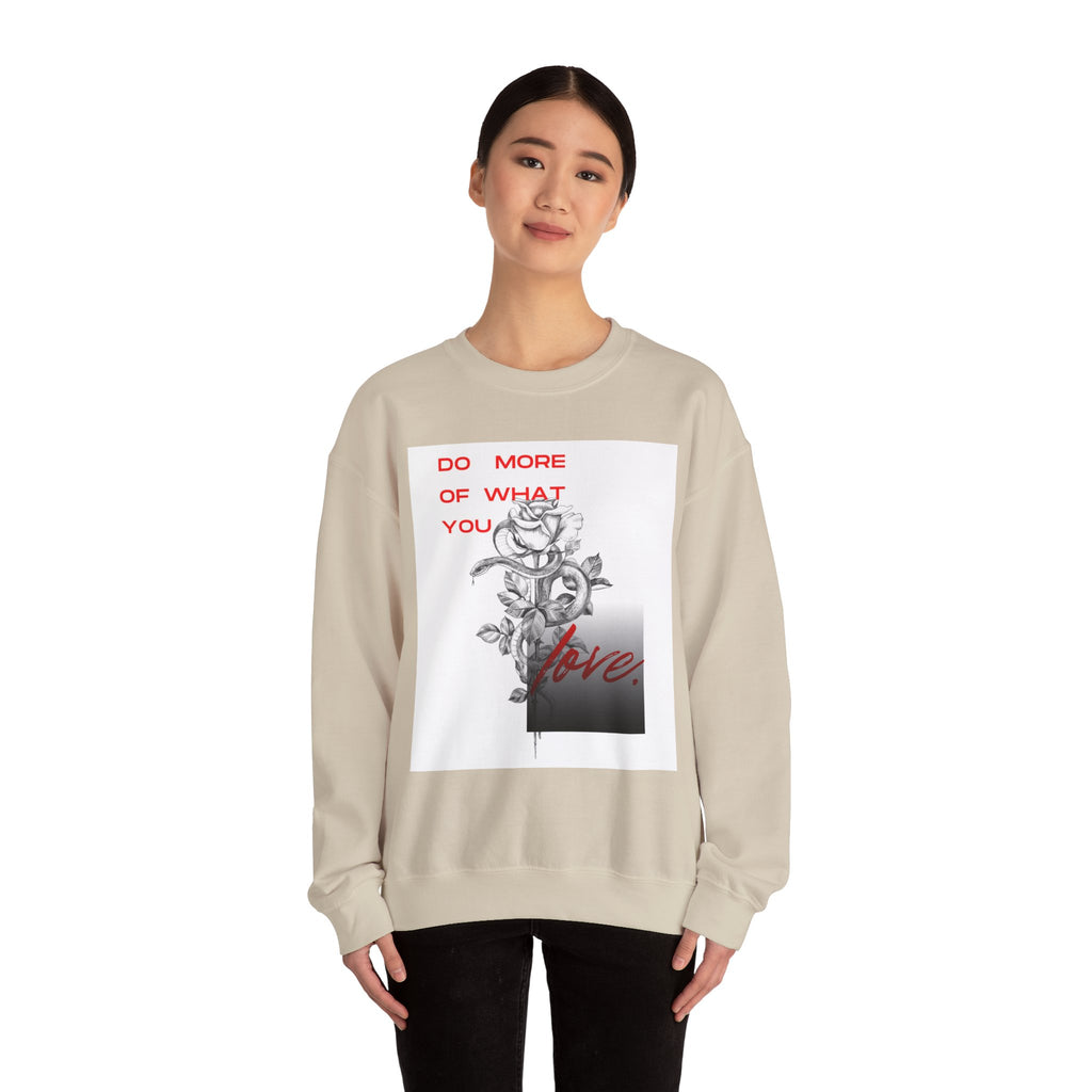 Crewneck Sweatshirt — "Do More of What You Love" Floral Graphic