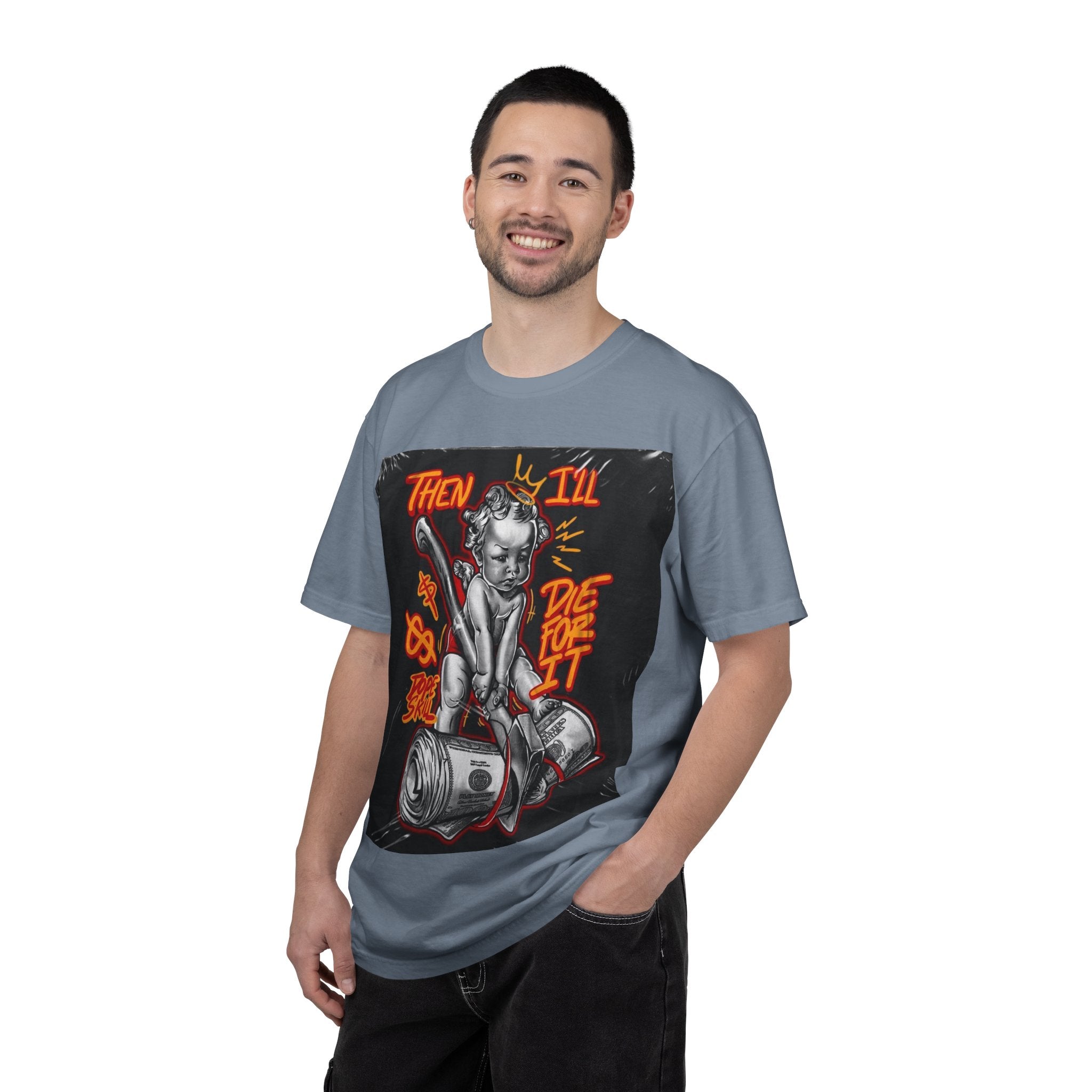 Graphic T-Shirt — "Then I'll Die For It" Muscle Car Pinup Street Art Design