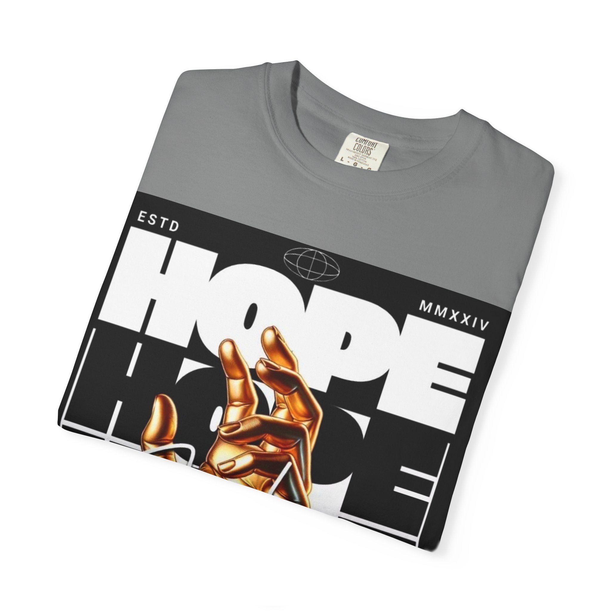 Hope Vibe Graphic T-Shirt — 'Hope for Better Days Ahead' Chest Print with Gold Hand & Back 'Legaciess' Logo