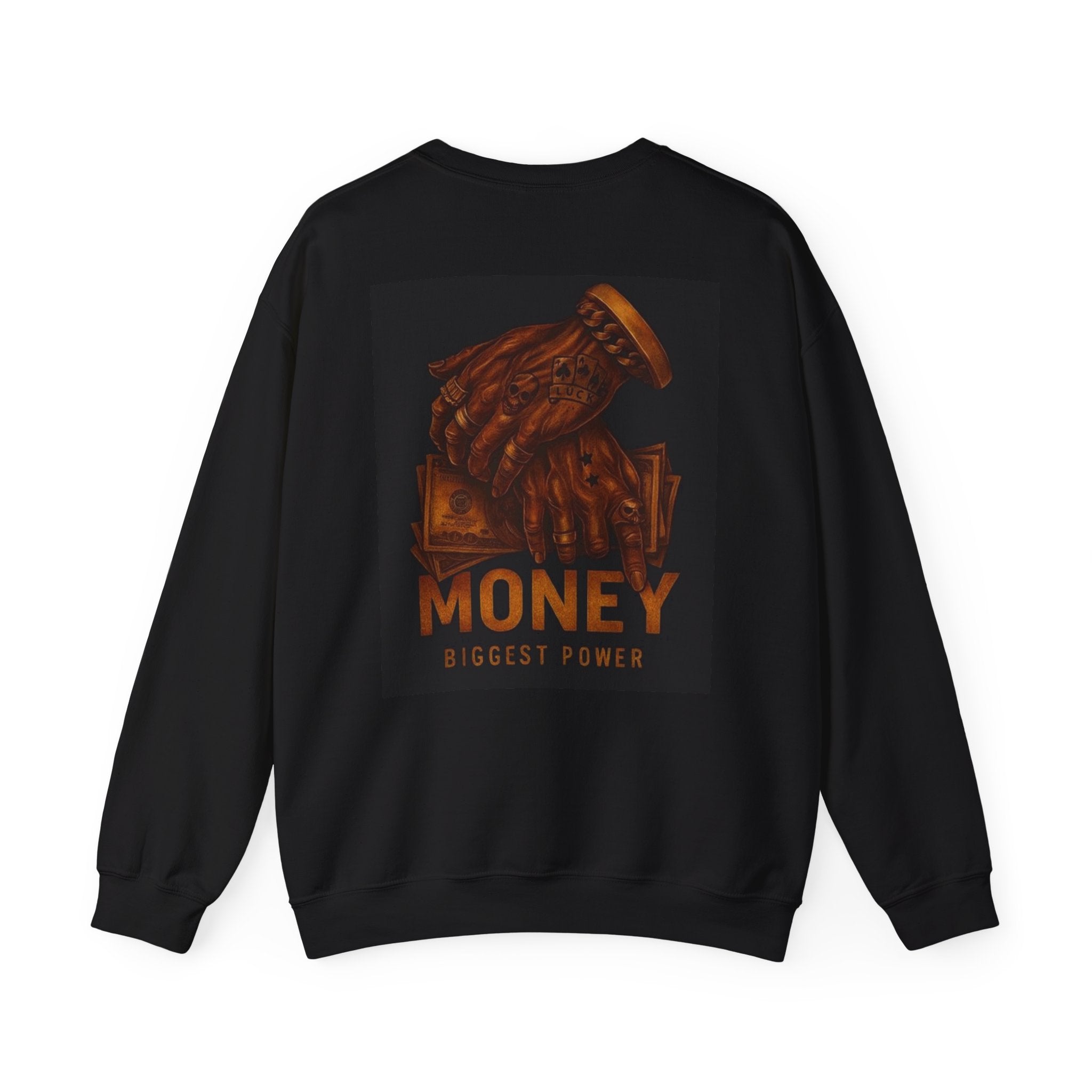 Crewneck Sweatshirt — 'Money Biggest Power' Graphic Pullover