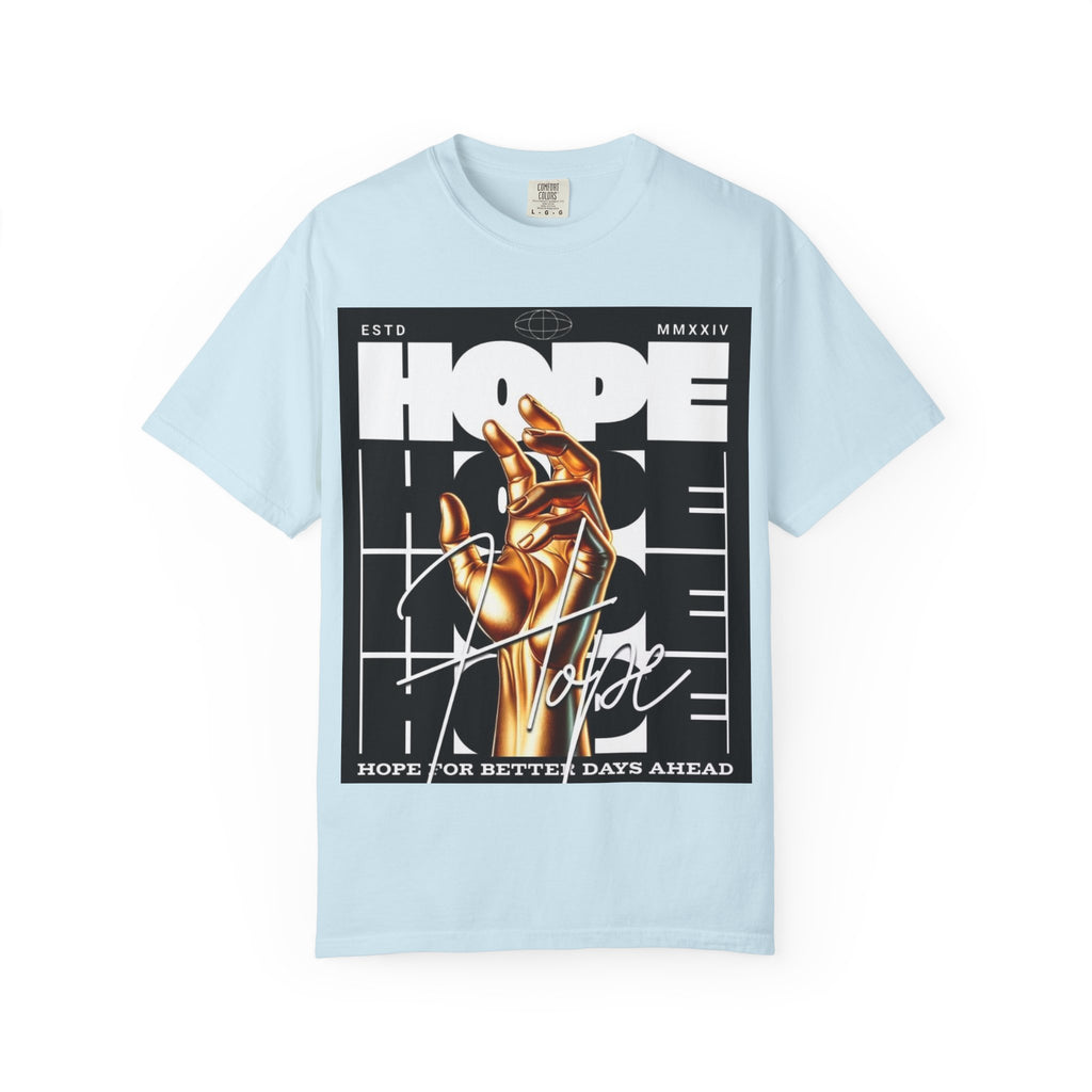 Hope Vibe Graphic T-Shirt — 'Hope for Better Days Ahead' Chest Print with Gold Hand & Back 'Legaciess' Logo