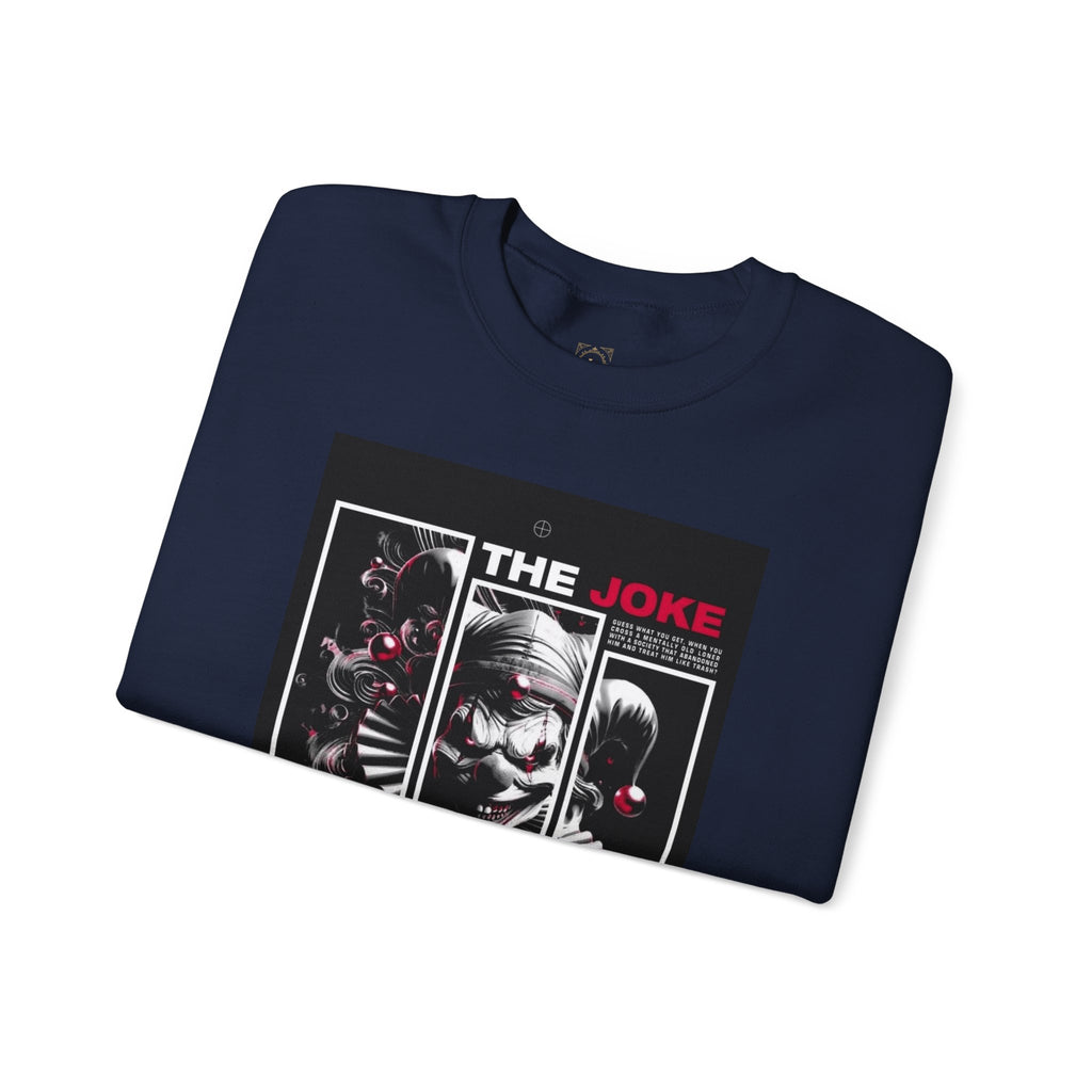 Creepy Clown "The Joke Is On You" Crewneck Sweatshirt