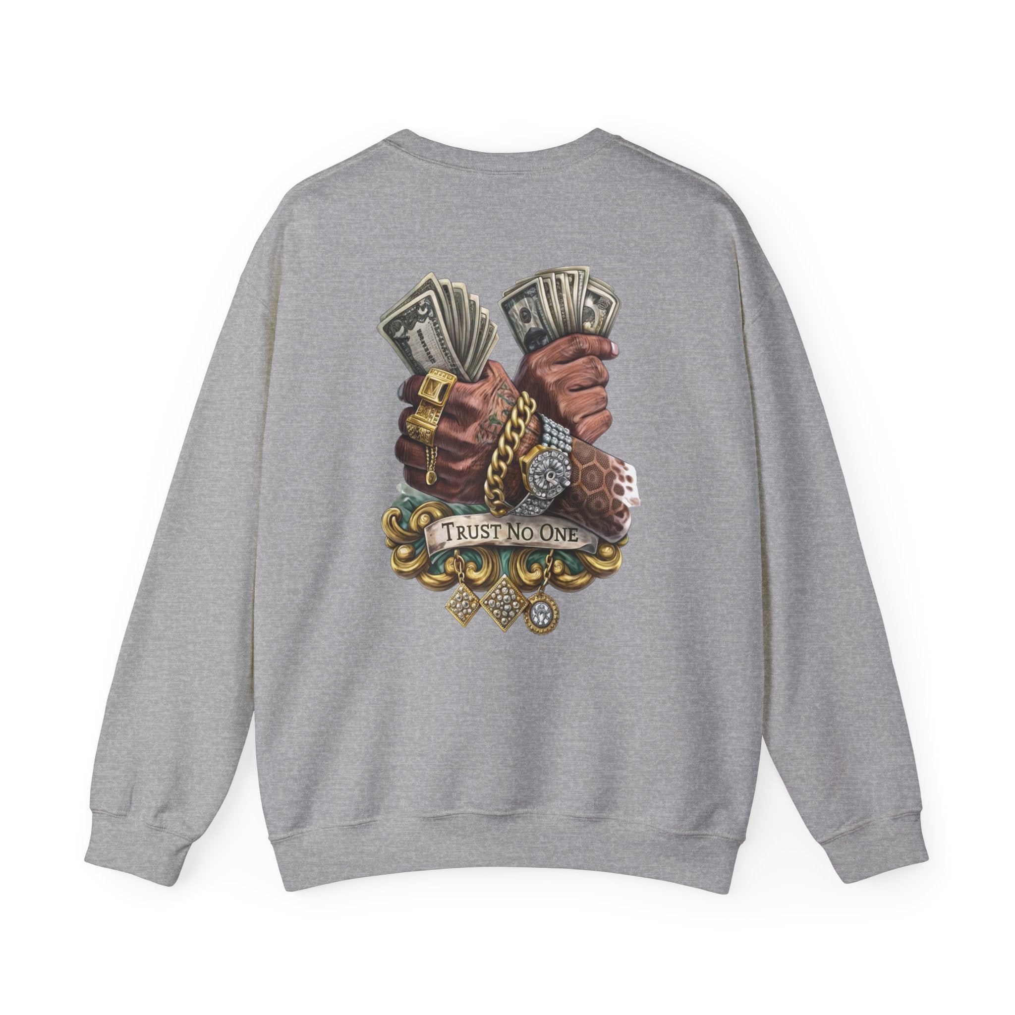 Crewneck Sweatshirt — 'Trust No One' Money Hands Graphic