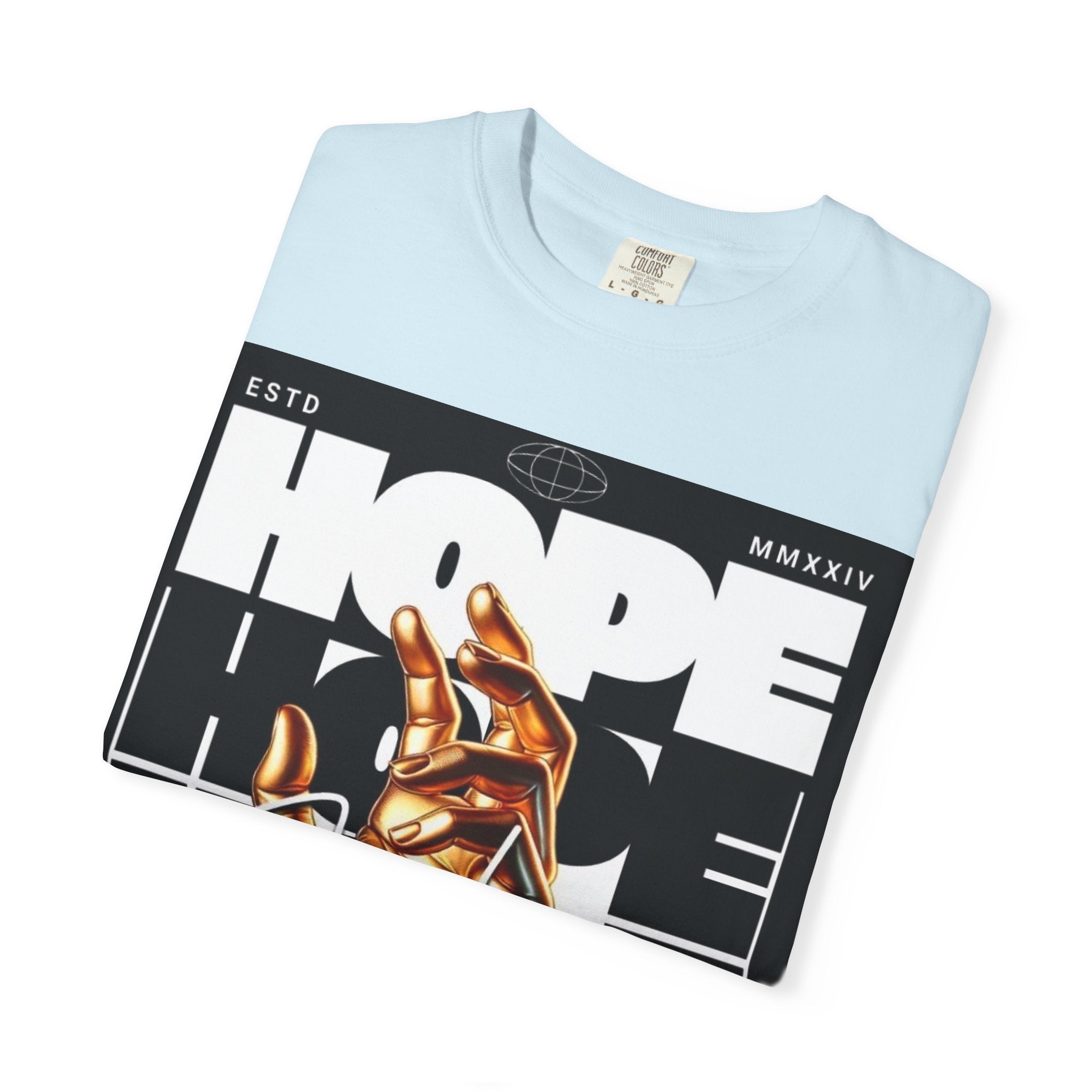 Hope Vibe Graphic T-Shirt — 'Hope for Better Days Ahead' Chest Print with Gold Hand & Back 'Legaciess' Logo