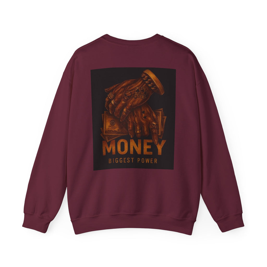 Crewneck Sweatshirt — 'Money Biggest Power' Graphic Pullover