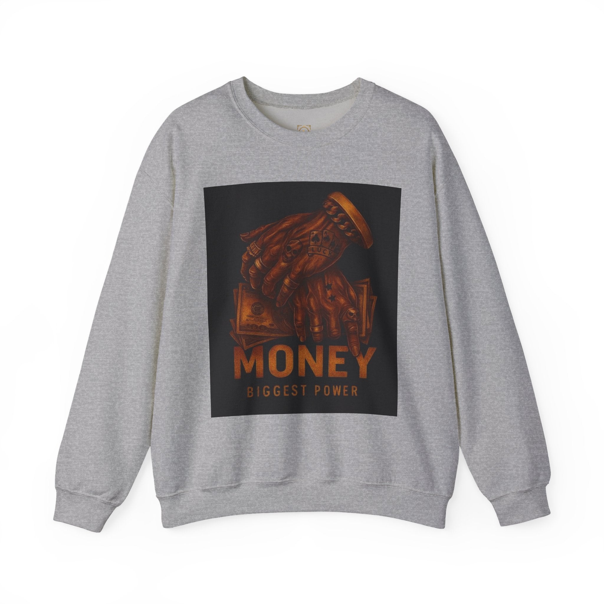 Crewneck Sweatshirt — 'Money Biggest Power' Graphic Pullover