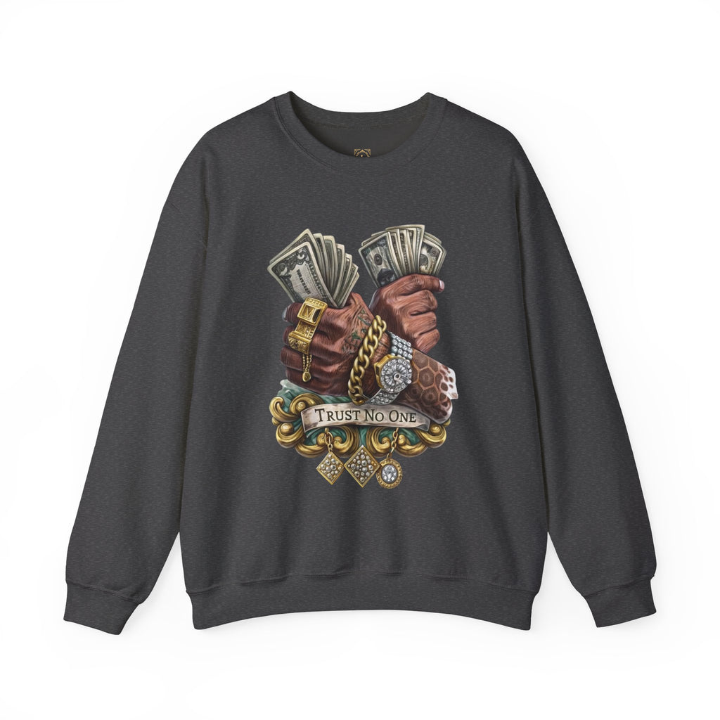 Crewneck Sweatshirt — 'Trust No One' Money Hands Graphic