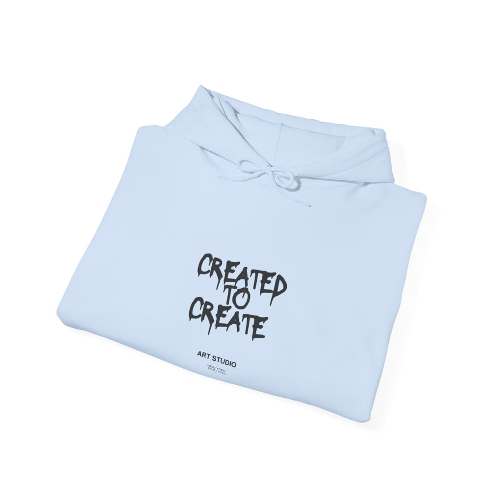 Created to Create Hoodie – Inspirational Artist Sweatshirt