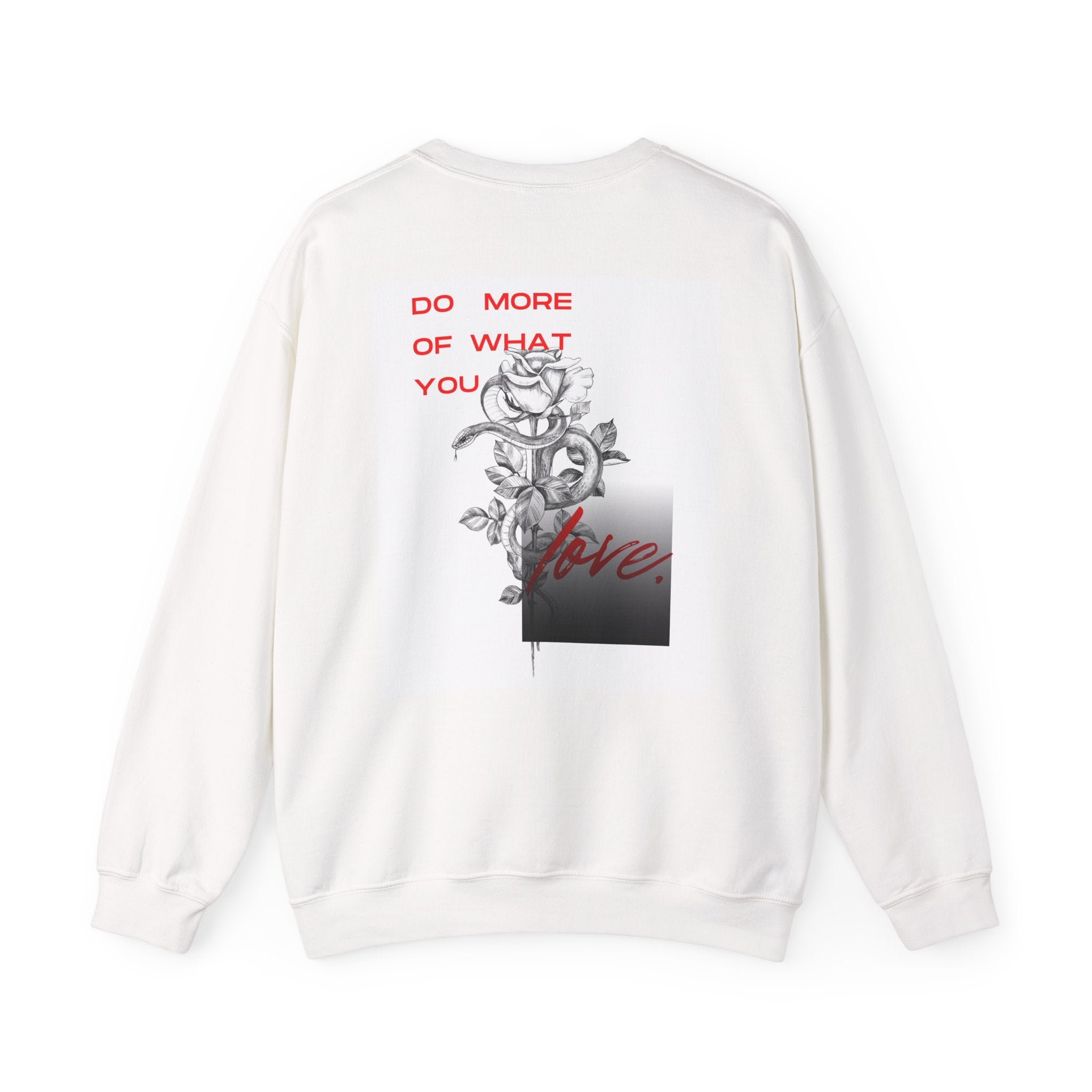Crewneck Sweatshirt — "Do More of What You Love" Floral Graphic