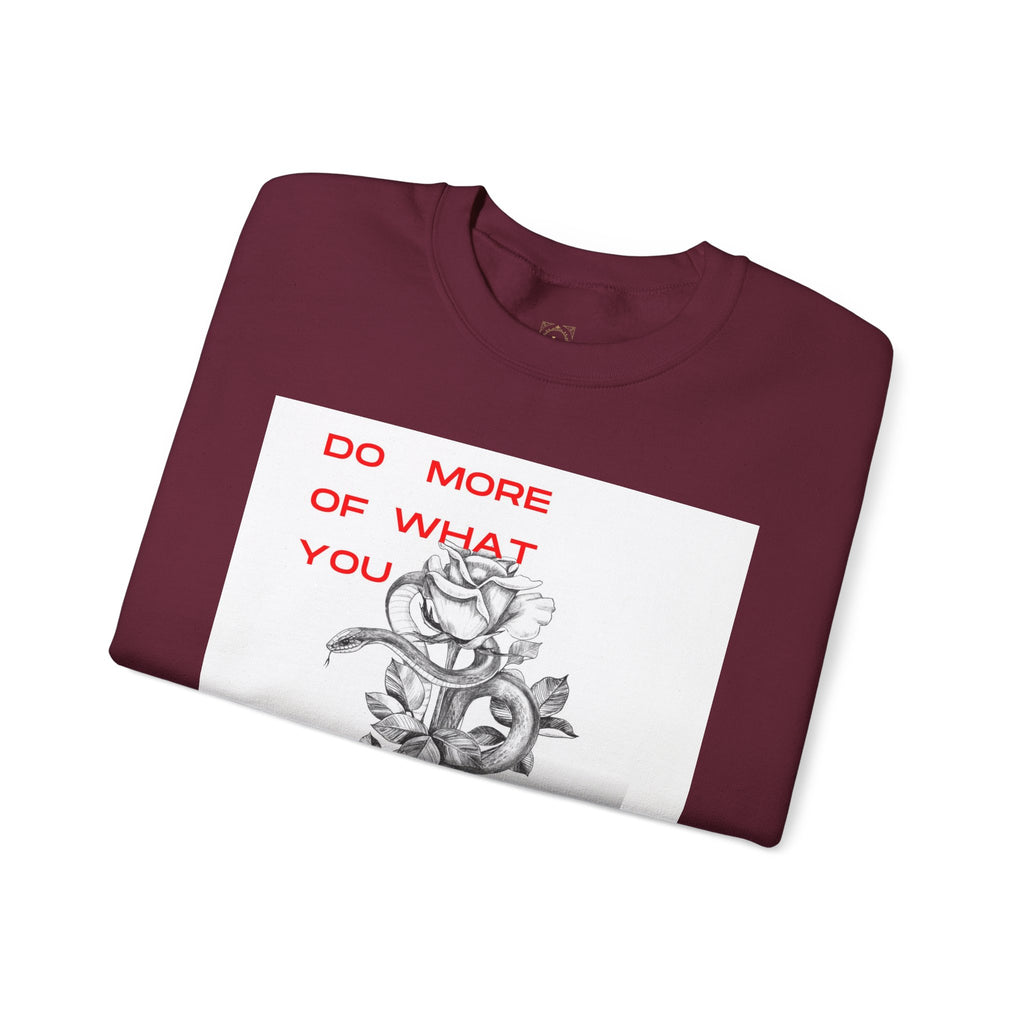 Crewneck Sweatshirt — "Do More of What You Love" Floral Graphic