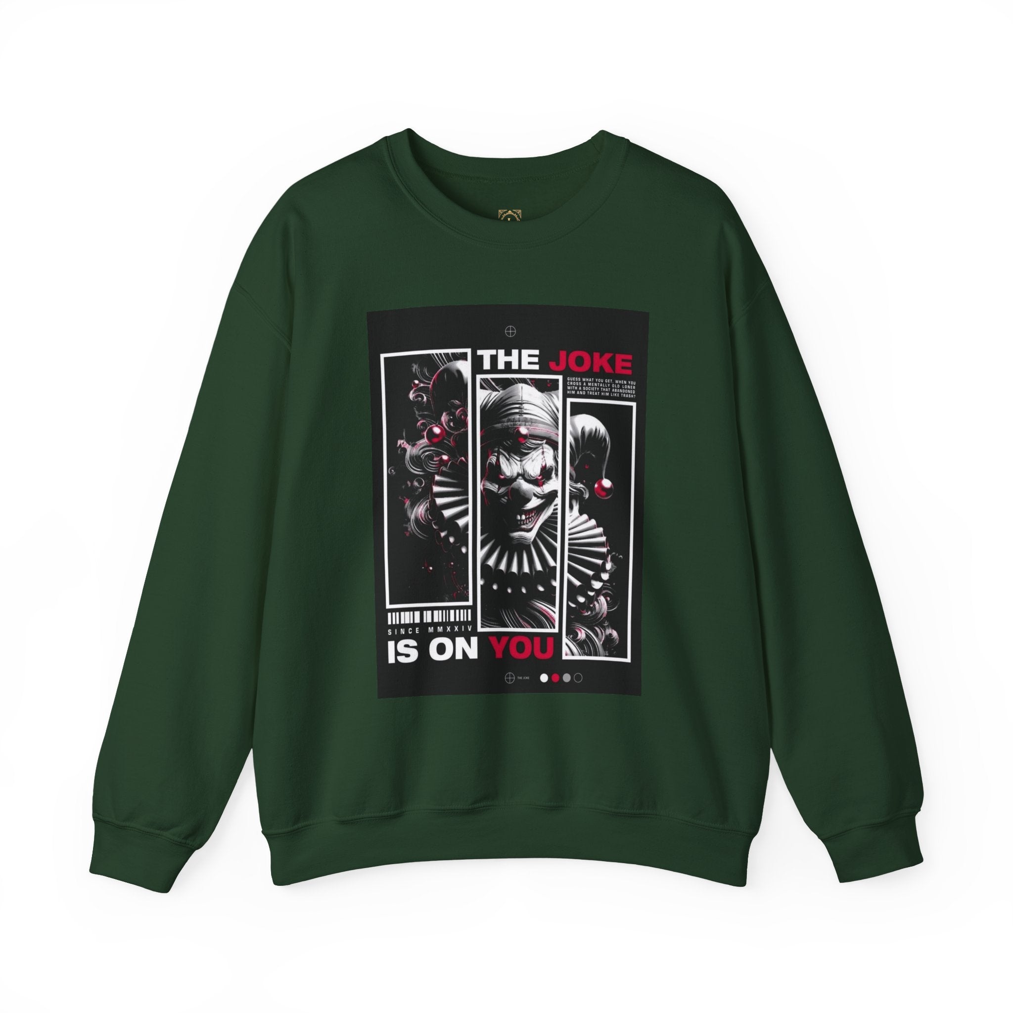 Creepy Clown "The Joke Is On You" Crewneck Sweatshirt