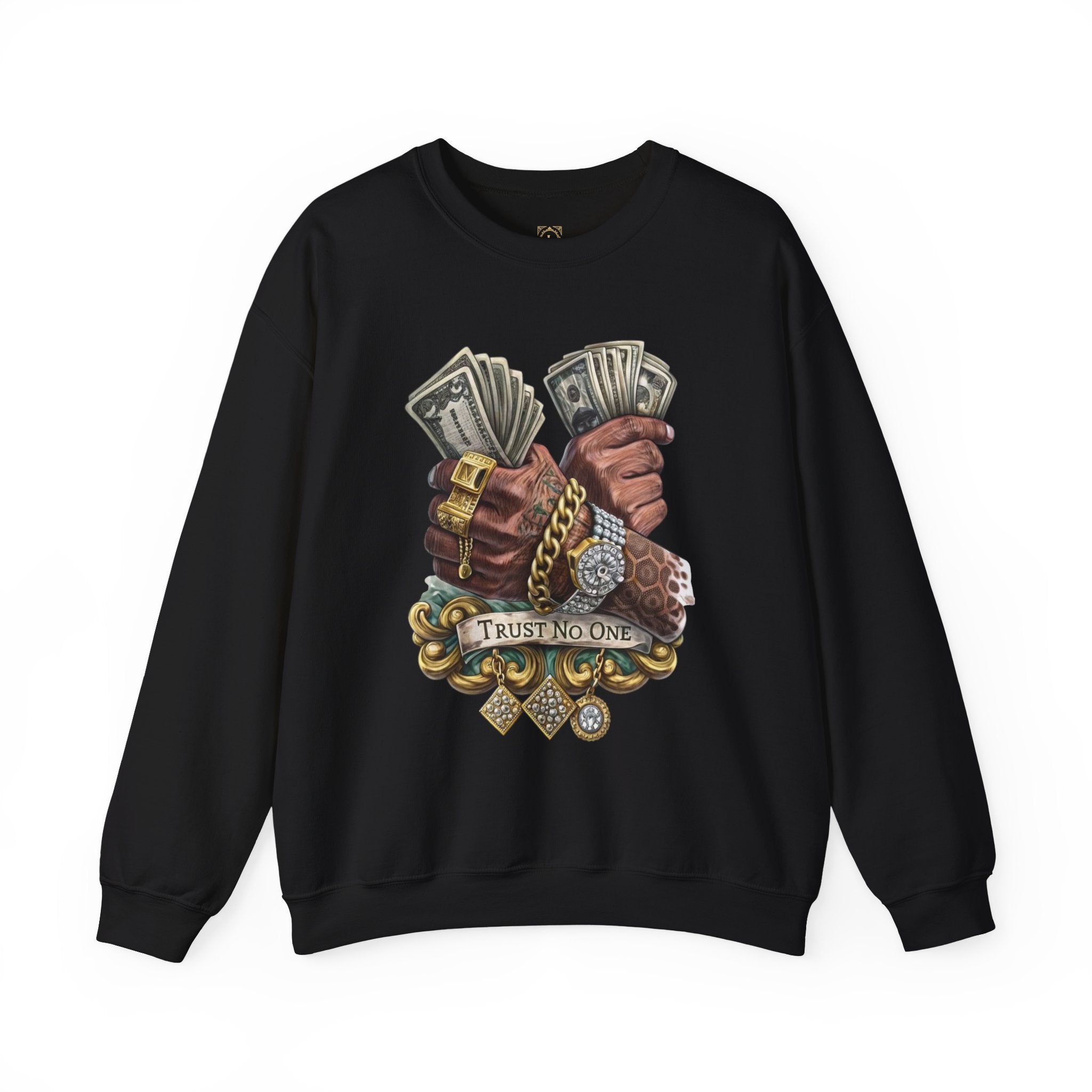 Crewneck Sweatshirt — 'Trust No One' Money Hands Graphic