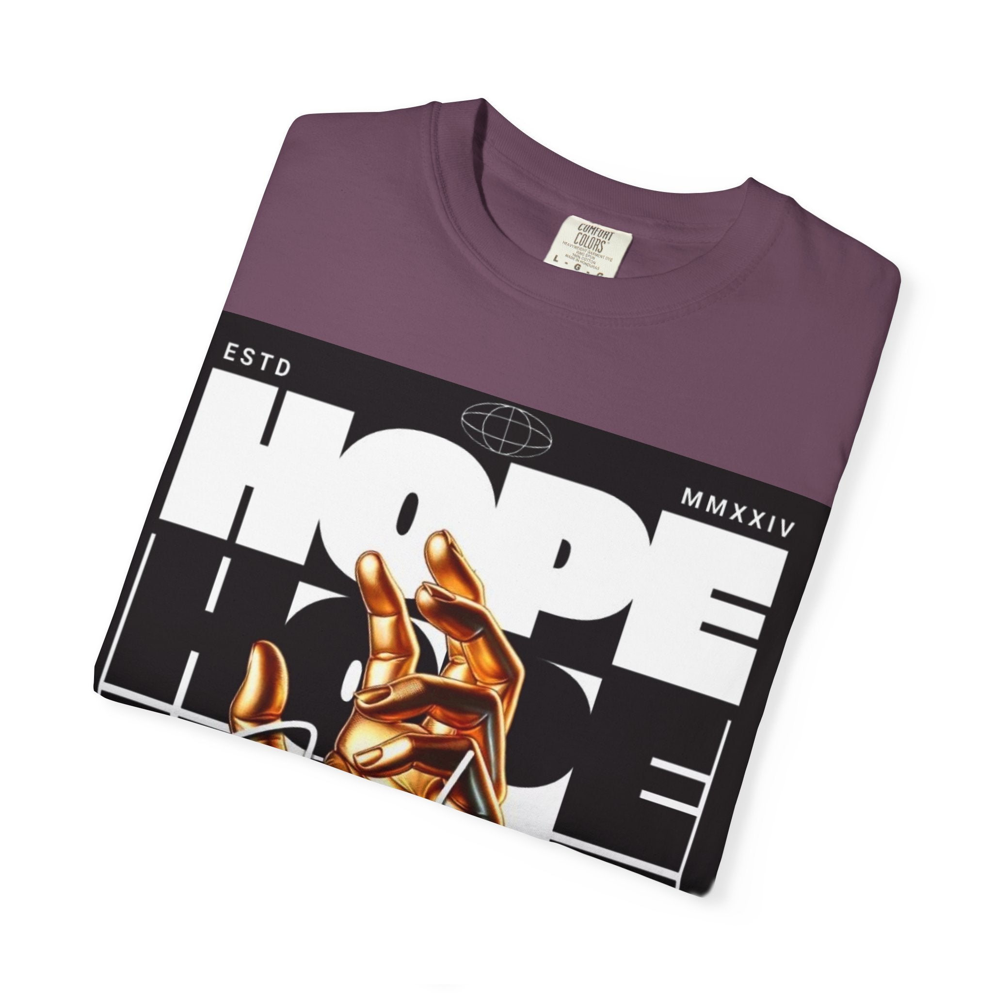 Hope Vibe Graphic T-Shirt — 'Hope for Better Days Ahead' Chest Print with Gold Hand & Back 'Legaciess' Logo