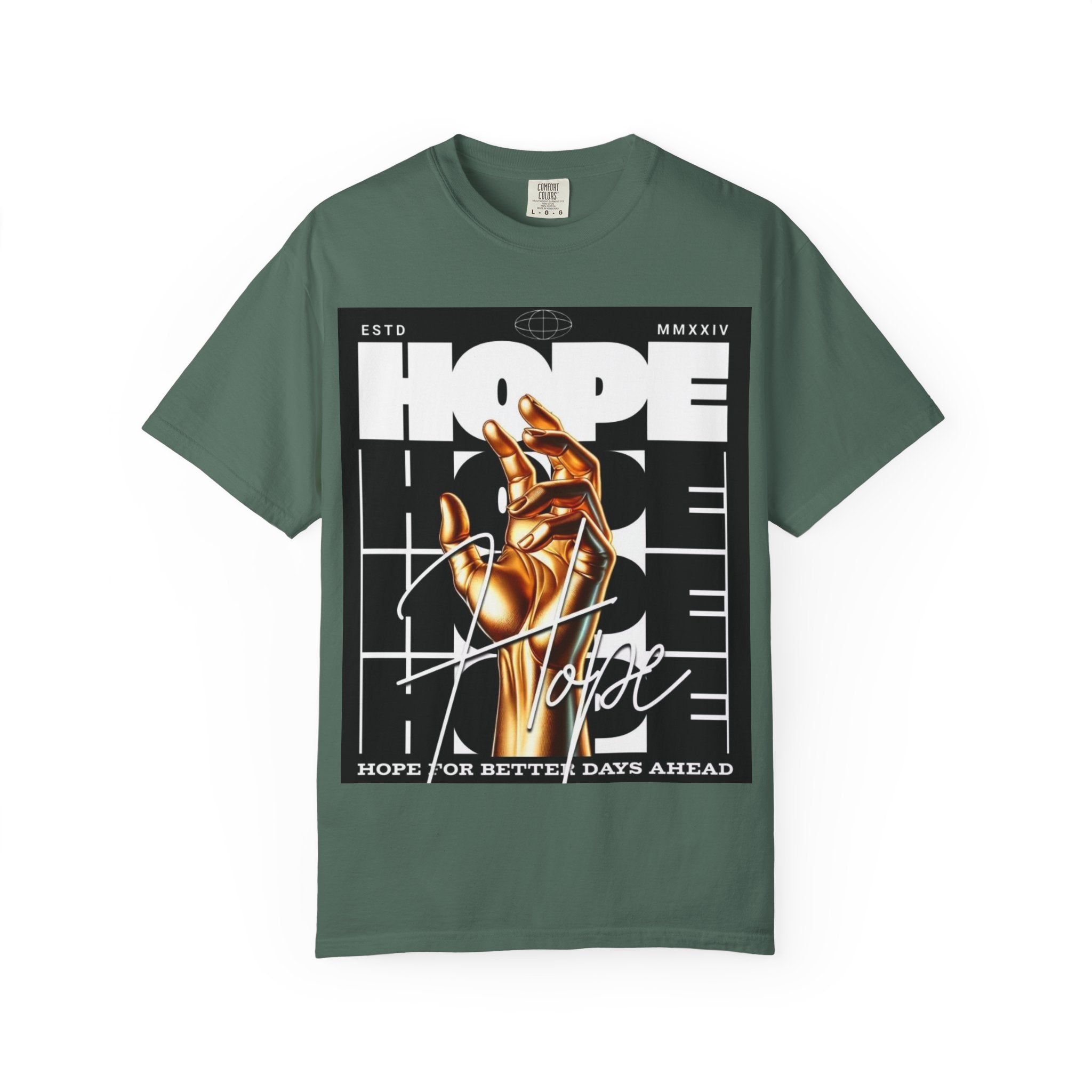 Hope Vibe Graphic T-Shirt — 'Hope for Better Days Ahead' Chest Print with Gold Hand & Back 'Legaciess' Logo