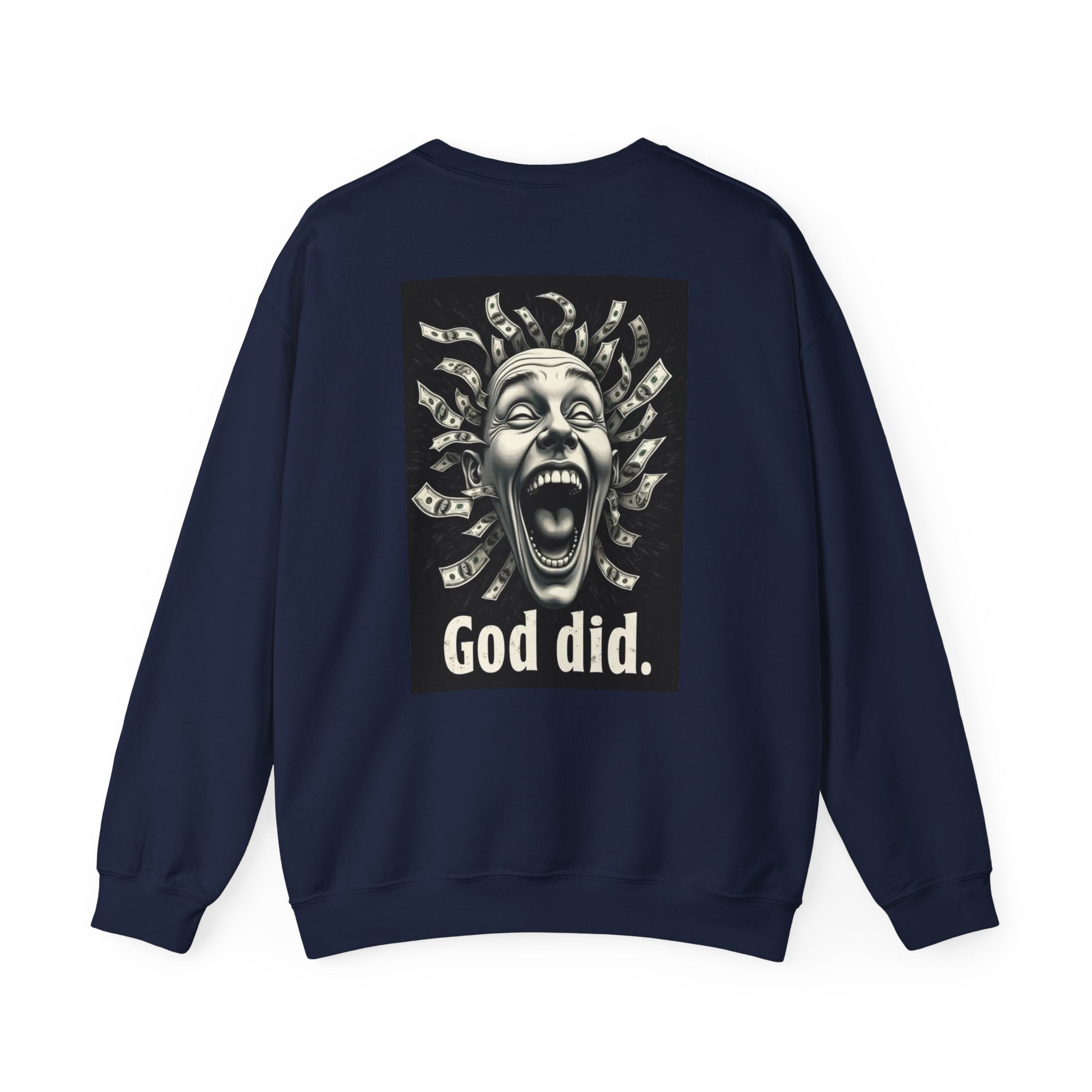 Sweatshirt — 'God Did.' Medusa Money Graphic Crewneck