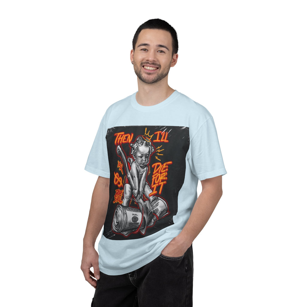 Graphic T-Shirt — "Then I'll Die For It" Muscle Car Pinup Street Art Design