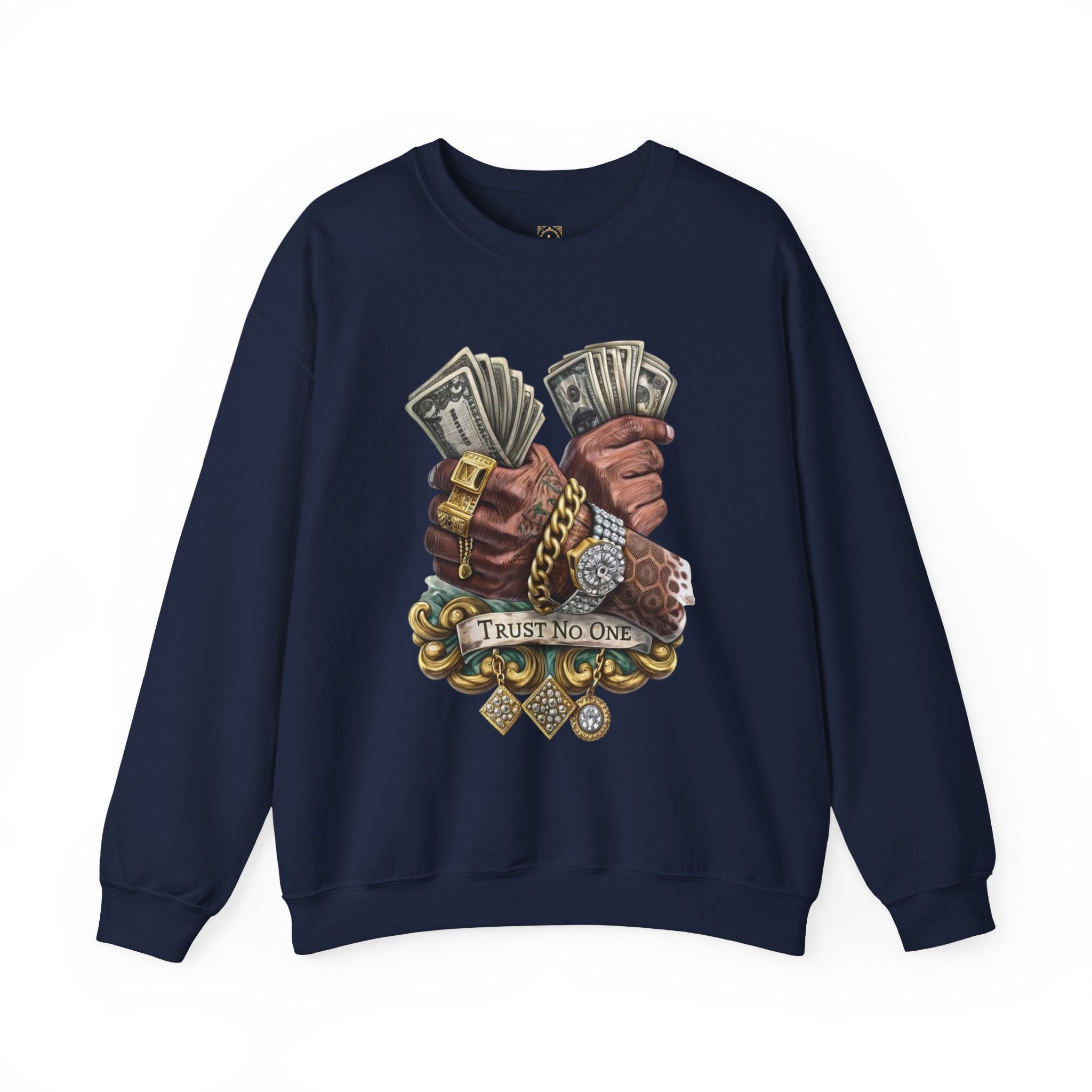 Crewneck Sweatshirt — 'Trust No One' Money Hands Graphic