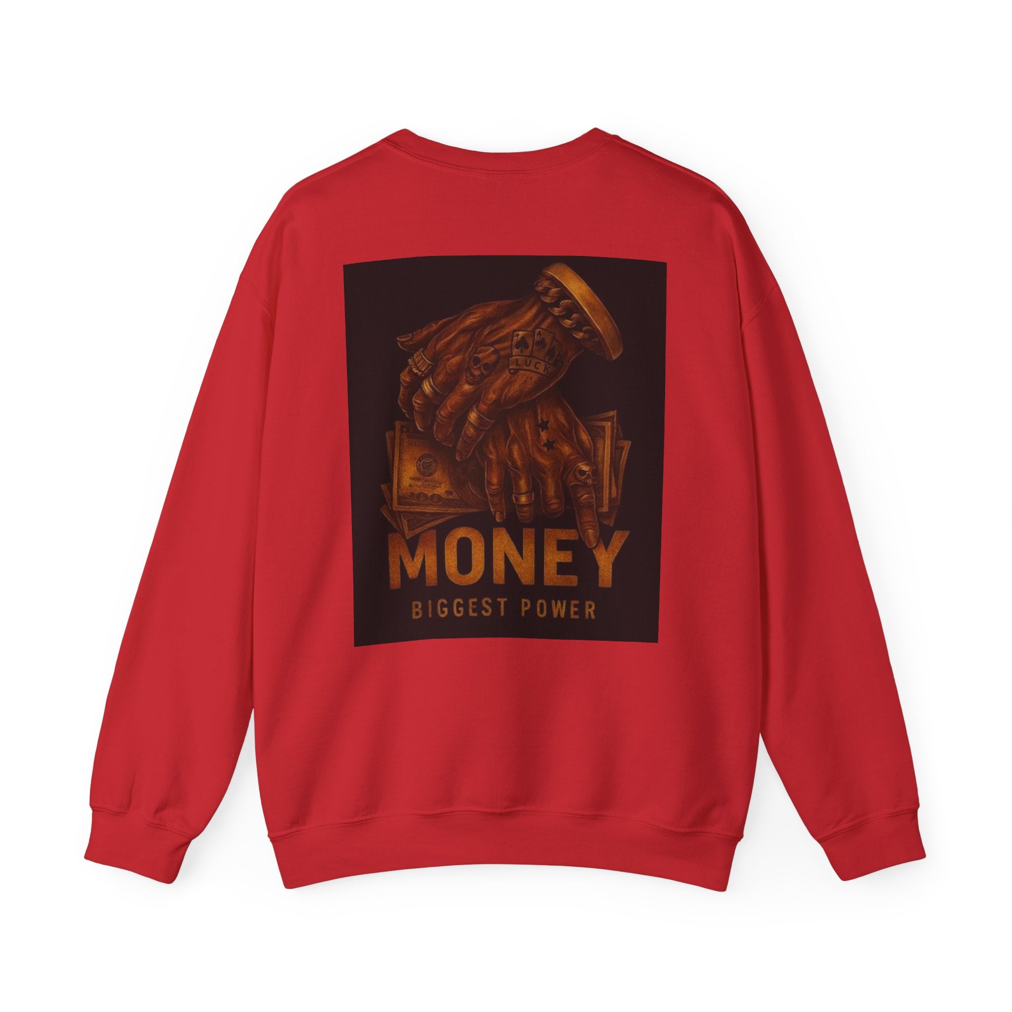 Crewneck Sweatshirt — 'Money Biggest Power' Graphic Pullover