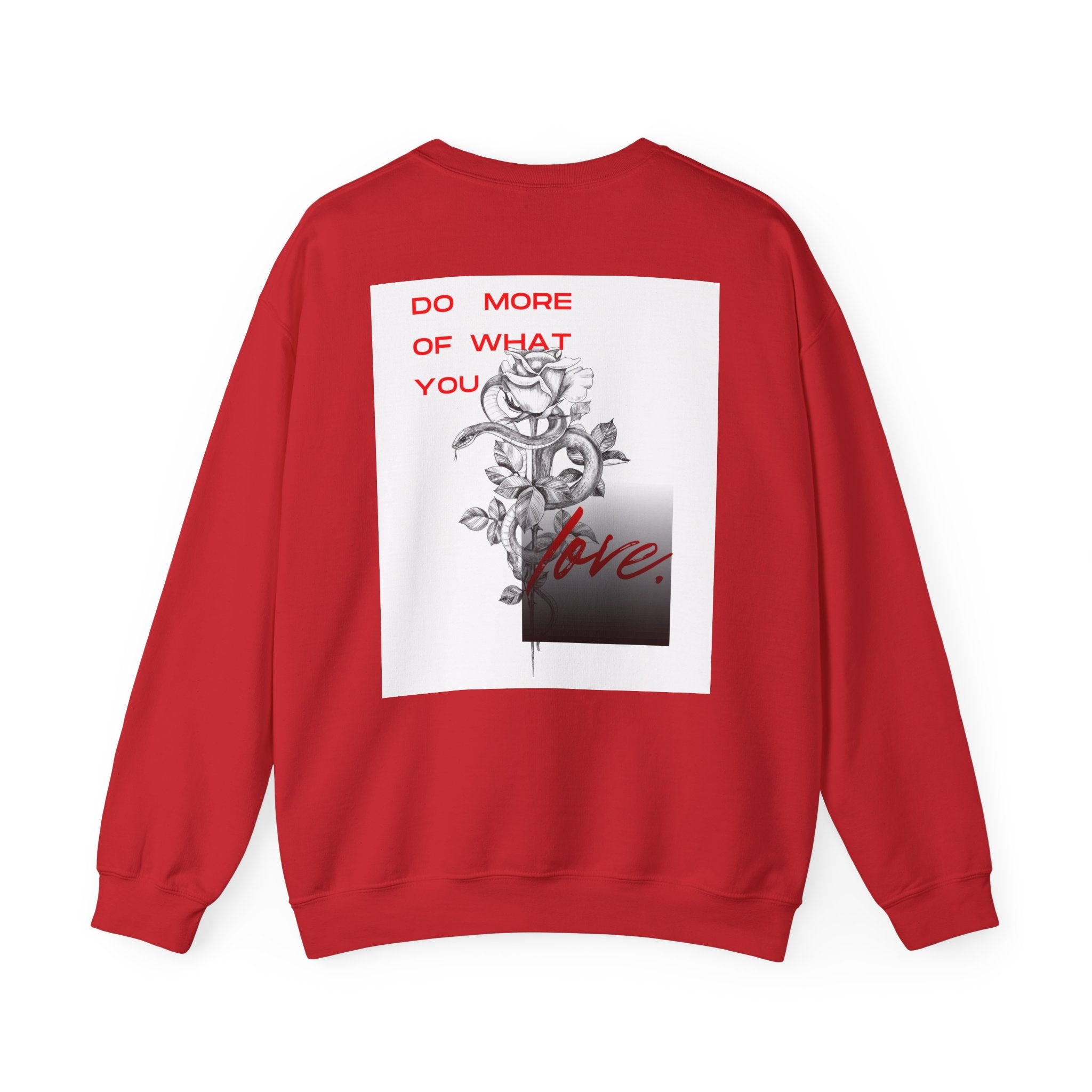 Crewneck Sweatshirt — "Do More of What You Love" Floral Graphic