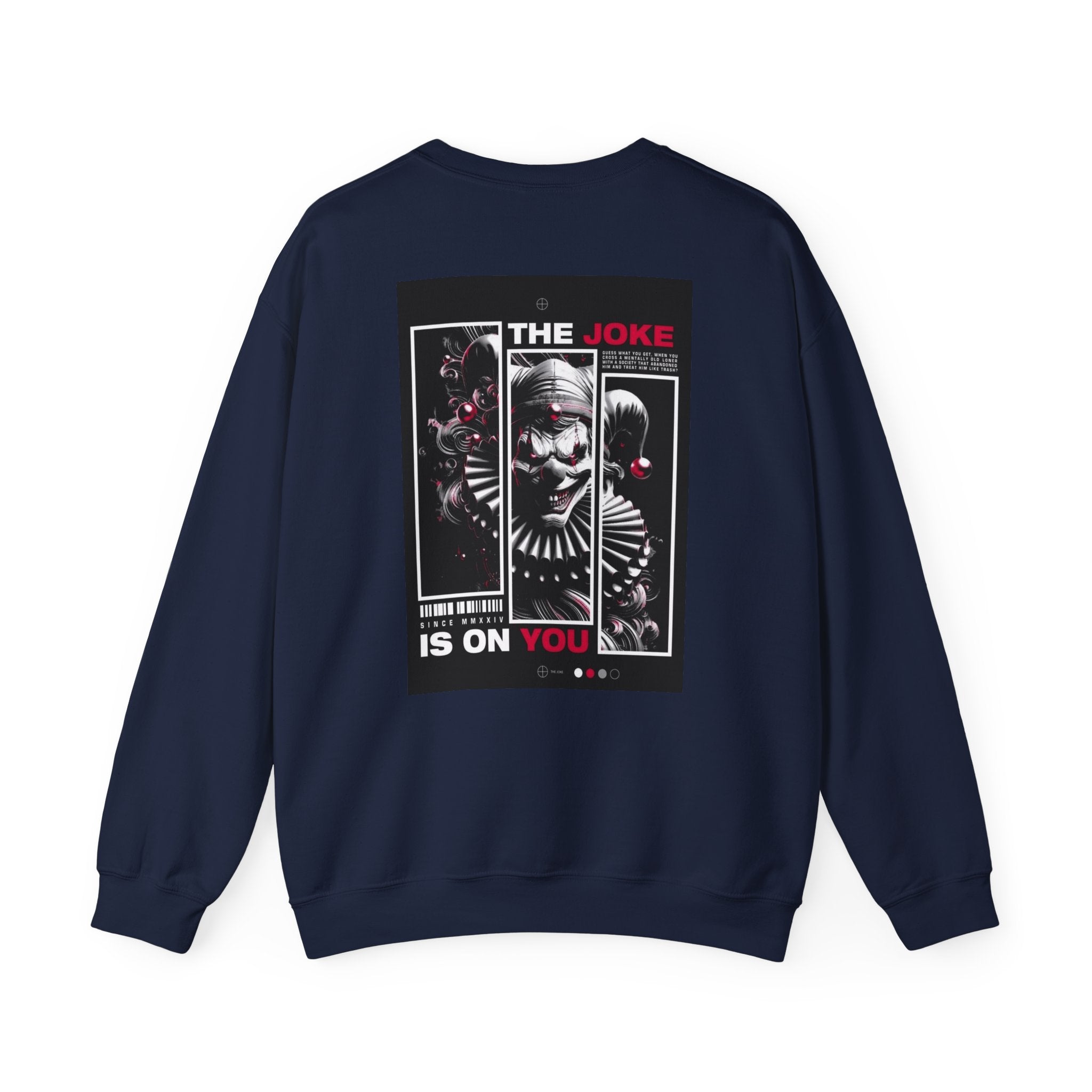 Creepy Clown "The Joke Is On You" Crewneck Sweatshirt