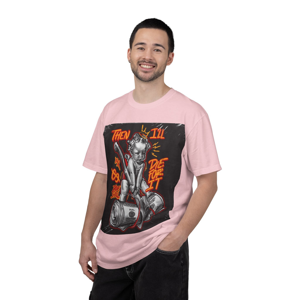 Graphic T-Shirt — "Then I'll Die For It" Muscle Car Pinup Street Art Design
