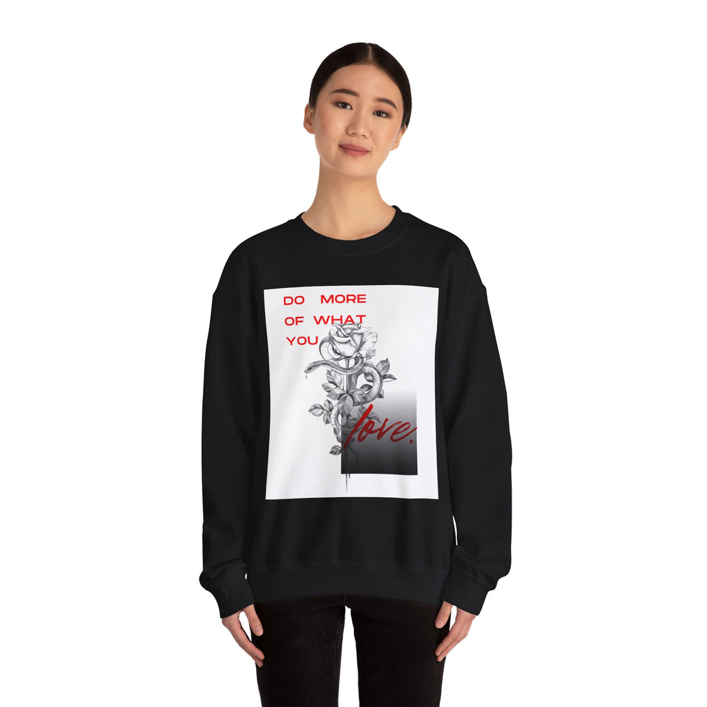 Crewneck Sweatshirt — "Do More of What You Love" Floral Graphic