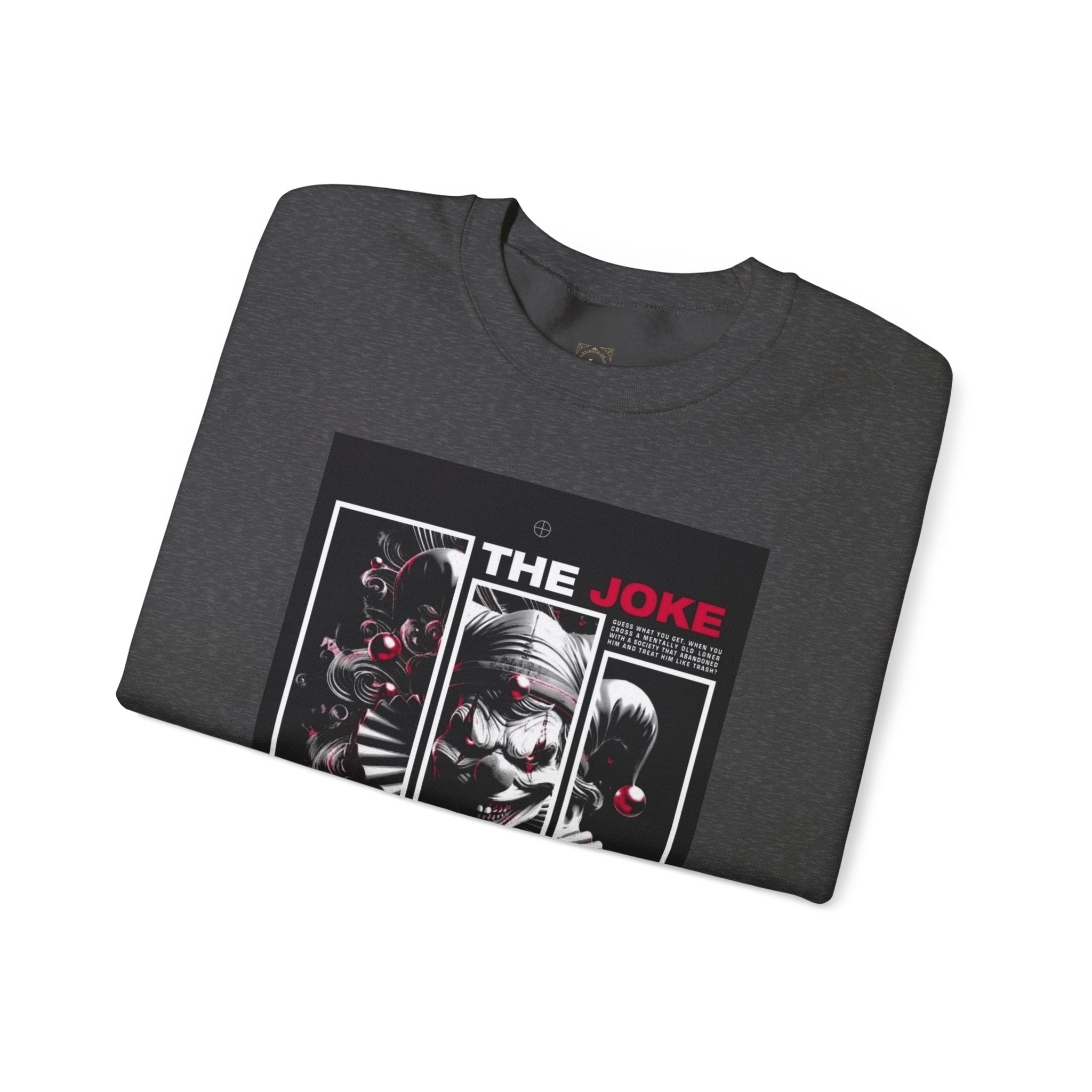 Creepy Clown "The Joke Is On You" Crewneck Sweatshirt