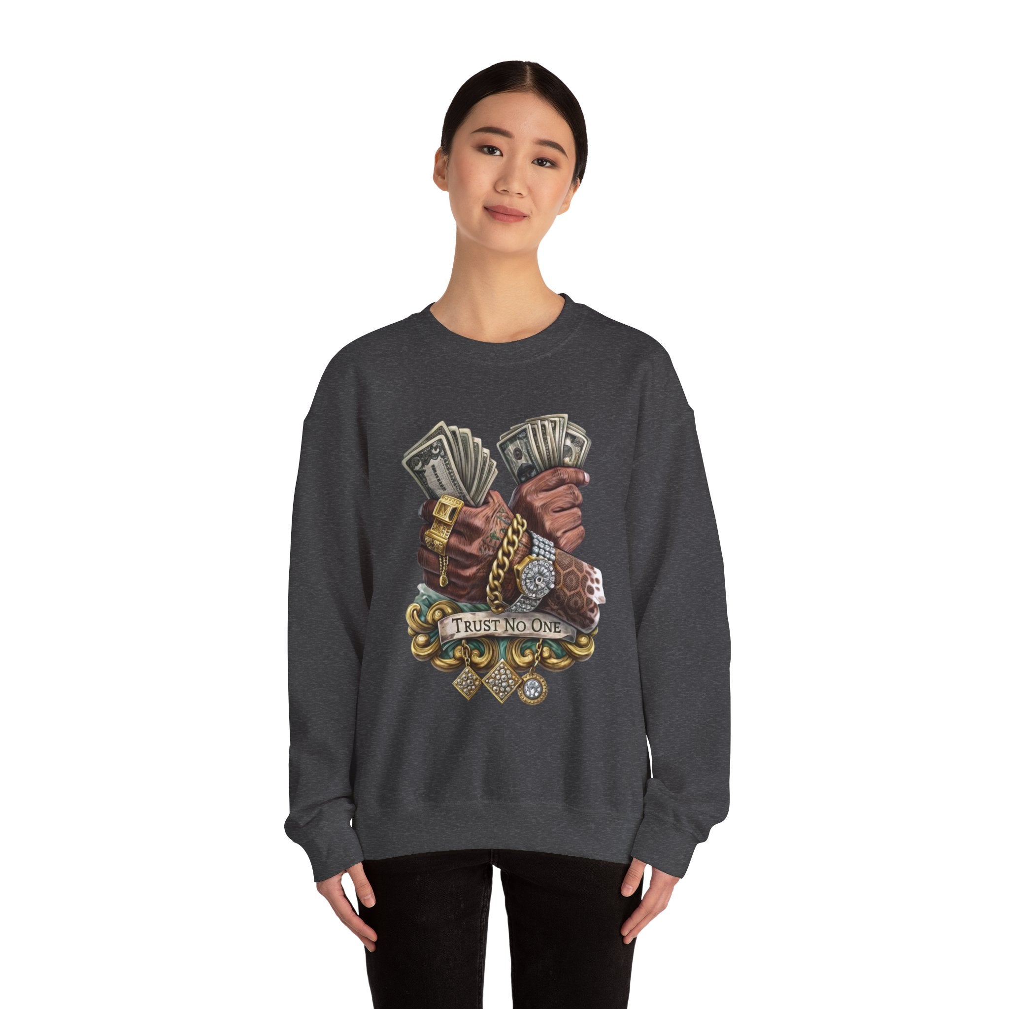 Crewneck Sweatshirt — 'Trust No One' Money Hands Graphic