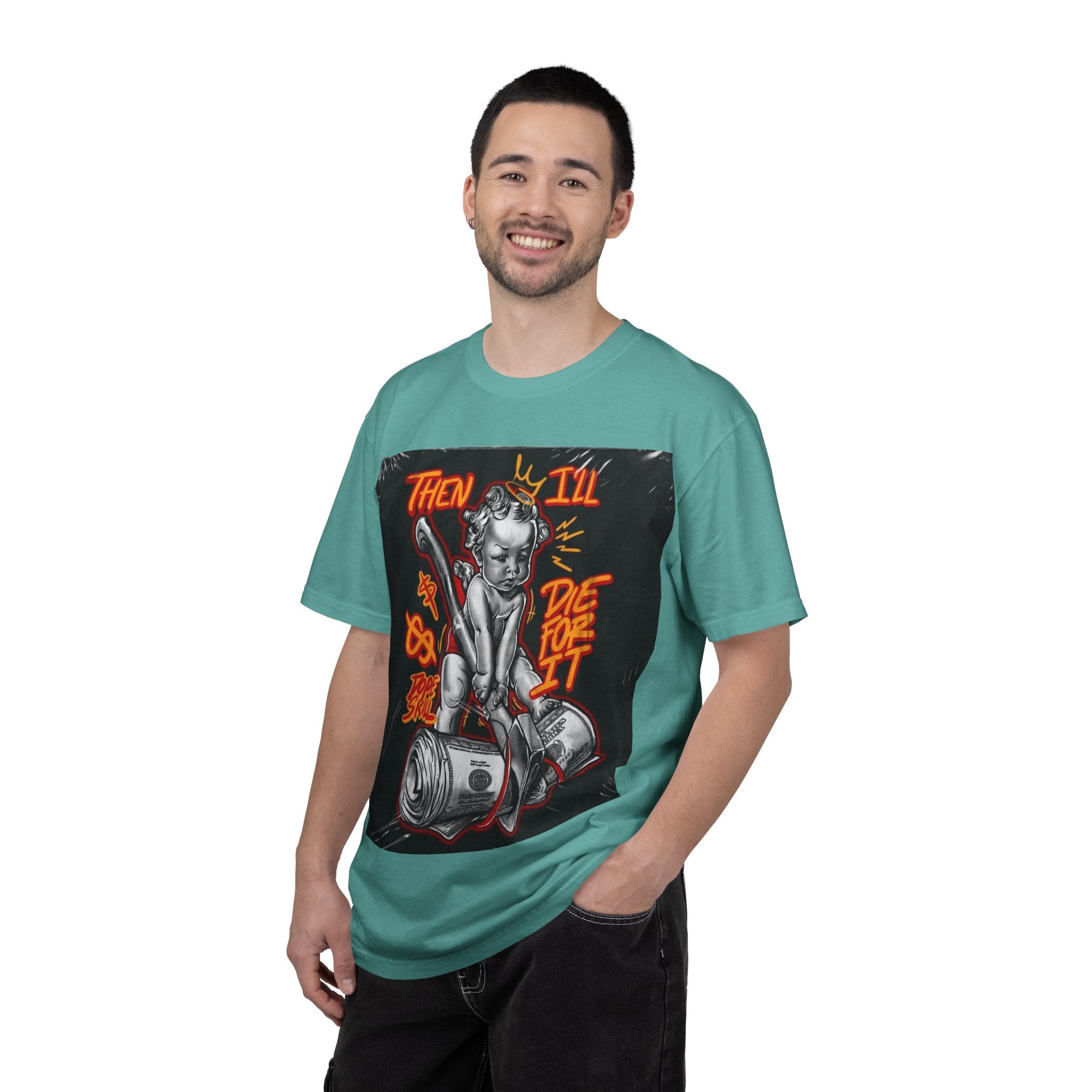 Graphic T-Shirt — "Then I'll Die For It" Muscle Car Pinup Street Art Design
