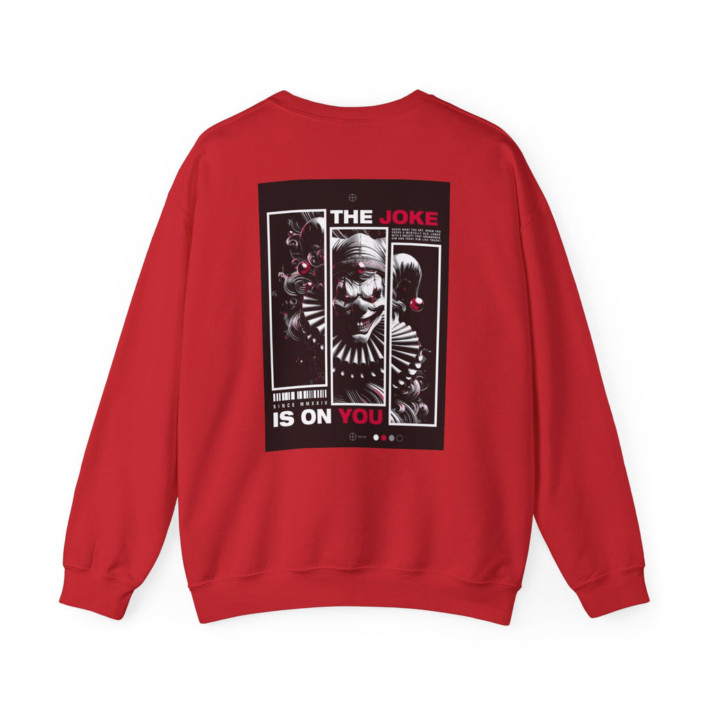 Creepy Clown "The Joke Is On You" Crewneck Sweatshirt